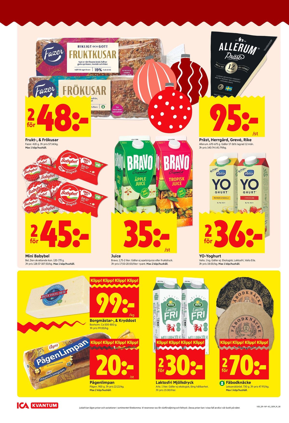 Se ICA Kvantum reklamblad för vecka 50 på Kampanjveckan.se. Se bra erbjudanden på många varor, t.ex. matbröd fruktkusar eller matbröd frökusar. Läs reklambladet här! Sida 8
