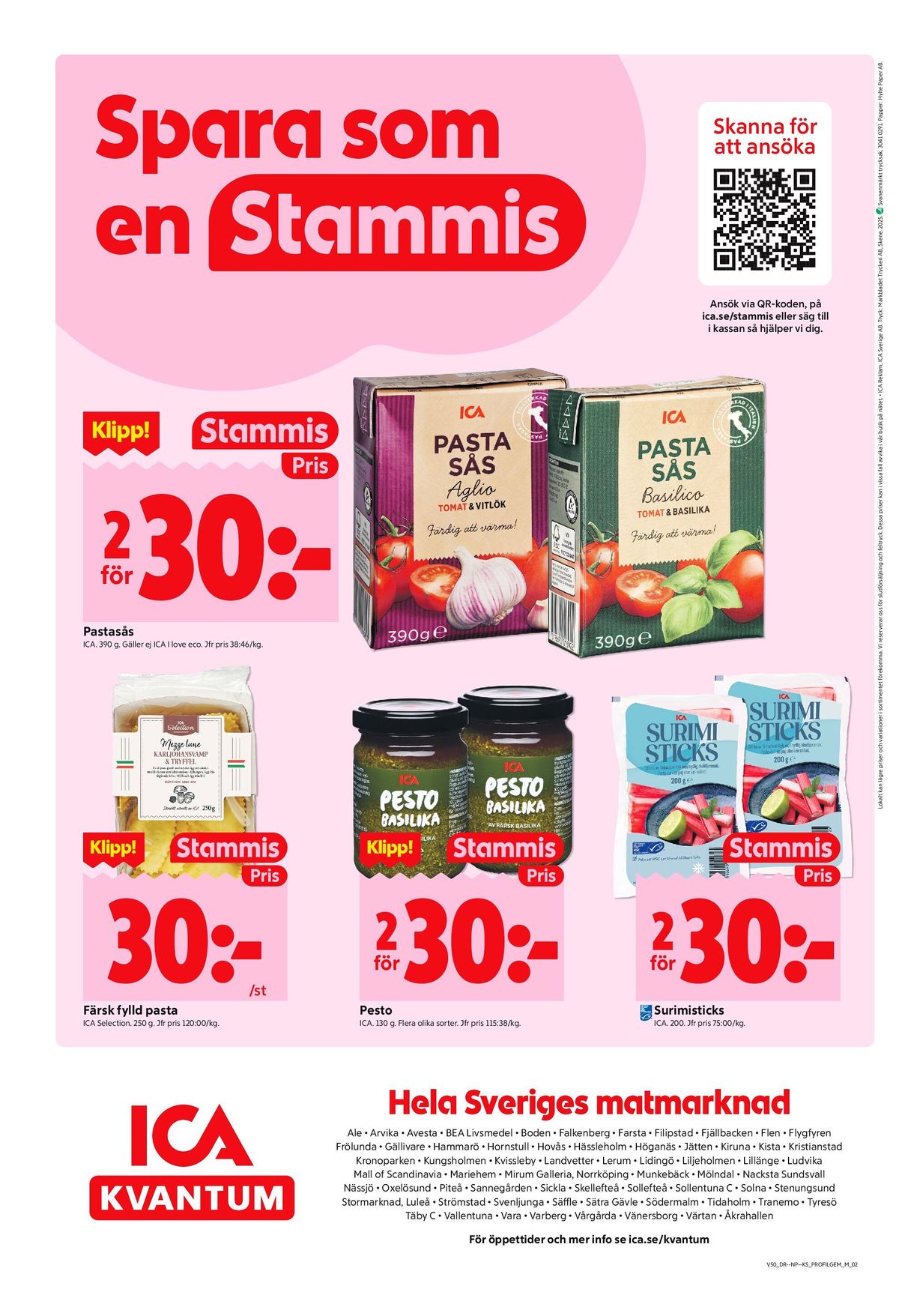 Se ICA Kvantum reklamblad för vecka 50 på Kampanjveckan.se. Se bra erbjudanden på många varor, t.ex. pastasås ica eller surimi ica. Läs reklambladet här! Sida 10
