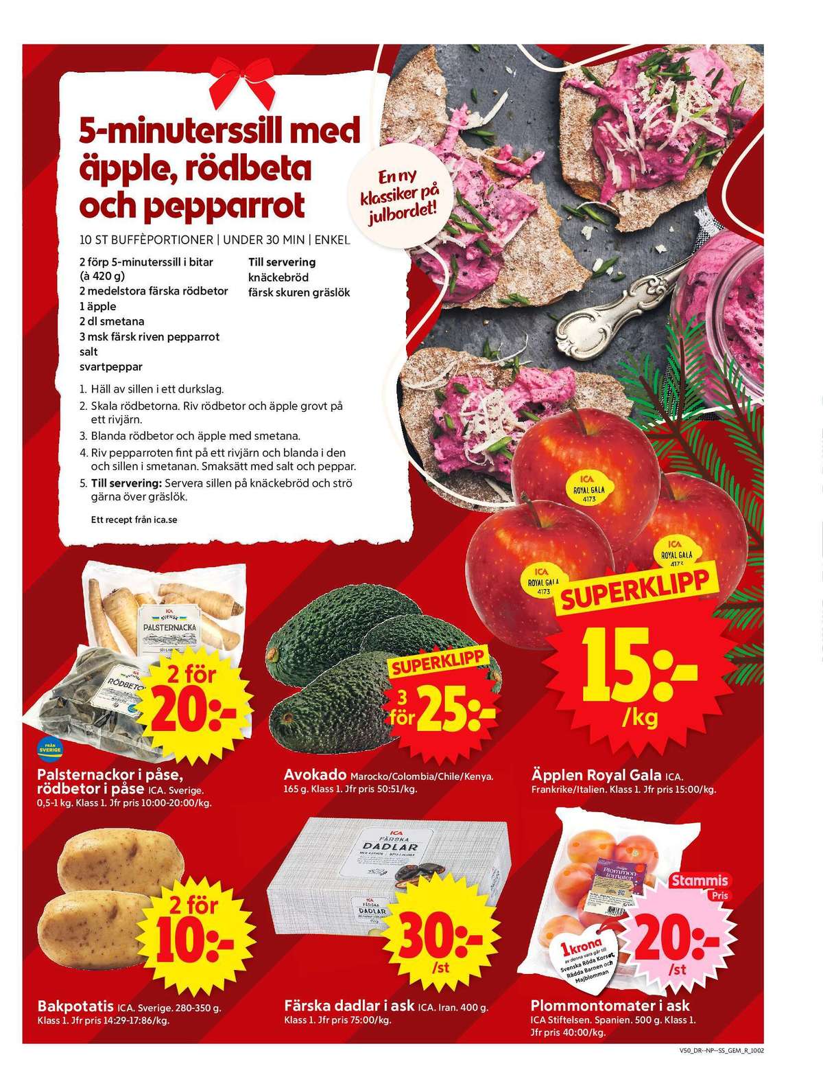 Se ICA Supermarket reklamblad för vecka 50 på Kampanjveckan.se. Se bra erbjudanden på många varor, t.ex. palsternackor ica i love eco eller avocado okänd. Läs reklambladet här! Sida 7
