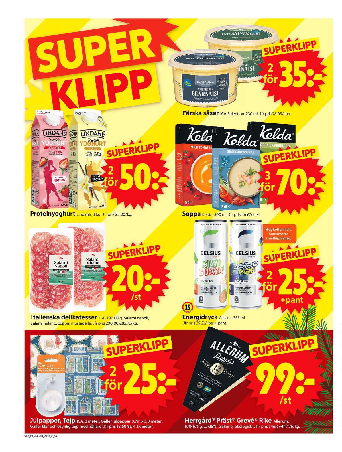 Se ICA Supermarket reklamblad för vecka 50 på Kampanjveckan.se. Se bra erbjudanden på många varor, t.ex. yoghurt salakis eller salami ica. Läs reklambladet här! Sida 8
