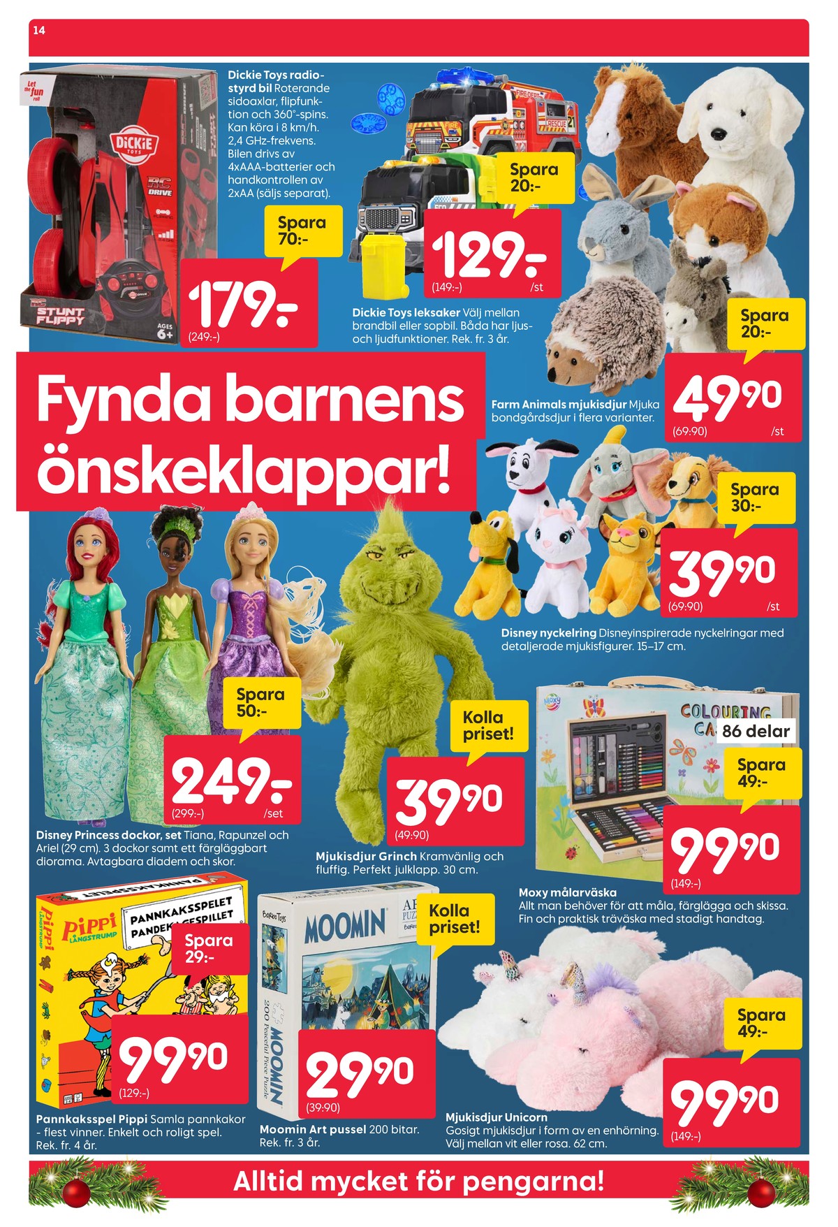 Se Rusta reklamblad för vecka 50 på Kampanjveckan.se. Se bra erbjudanden på många varor, t.ex. spel pippi långstrumpa eller målarlåda moxy. Läs reklambladet här! Sida 14
