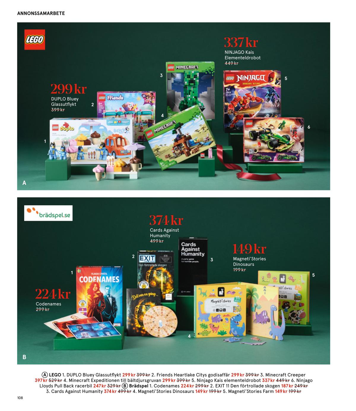 Se Åhlens reklamblad för vecka 51 på Kampanjveckan.se. Se bra erbjudanden på många varor. Läs reklambladet här! Sida 108