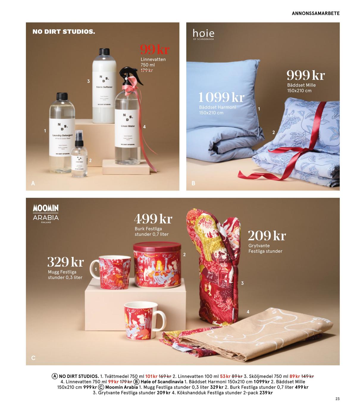 Se Åhlens reklamblad för vecka 51 på Kampanjveckan.se. Se bra erbjudanden på många varor. Läs reklambladet här! Sida 23