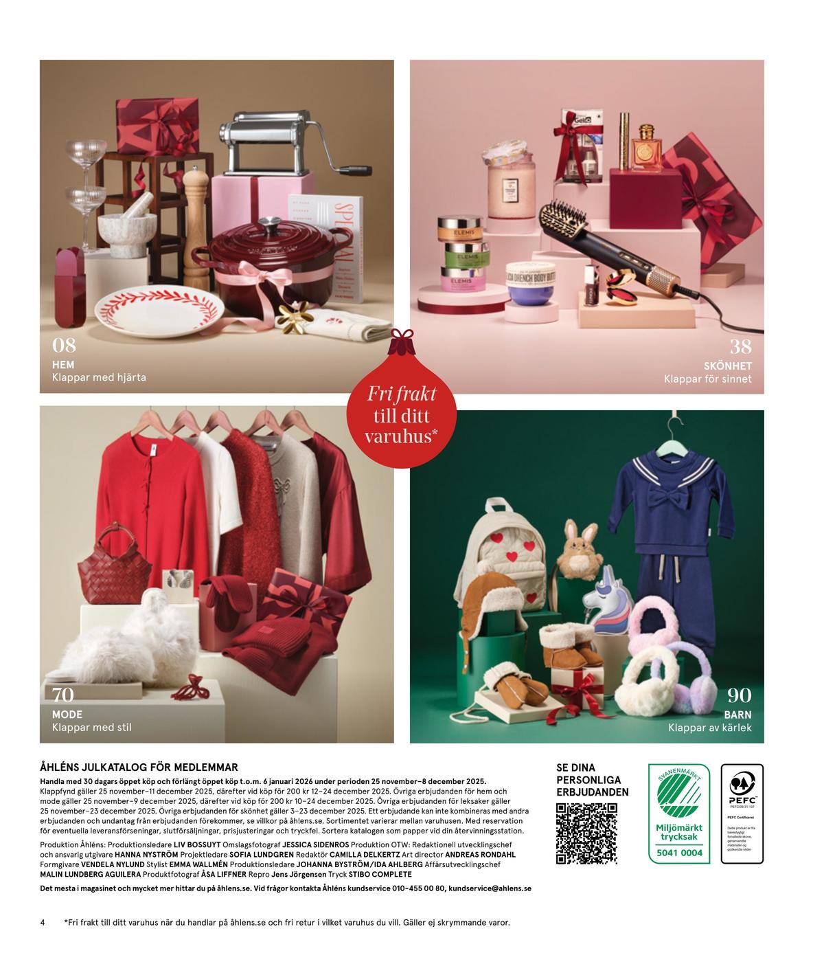 Se Åhlens reklamblad för vecka 51 på Kampanjveckan.se. Se bra erbjudanden på många varor. Läs reklambladet här! Sida 4