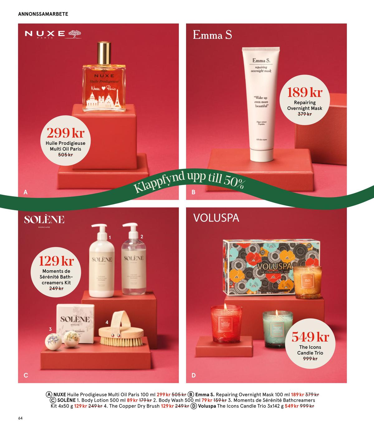 Se Åhlens reklamblad för vecka 51 på Kampanjveckan.se. Se bra erbjudanden på många varor. Läs reklambladet här! Sida 64