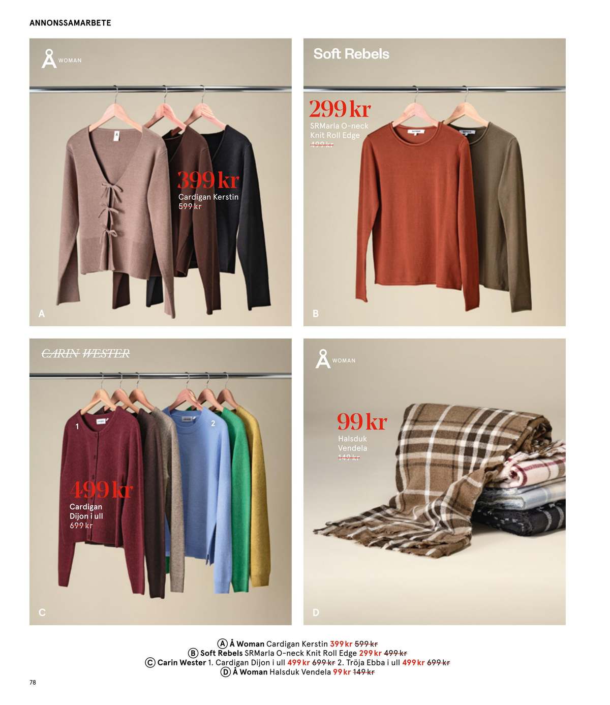 Se Åhlens reklamblad för vecka 51 på Kampanjveckan.se. Se bra erbjudanden på många varor. Läs reklambladet här! Sida 78