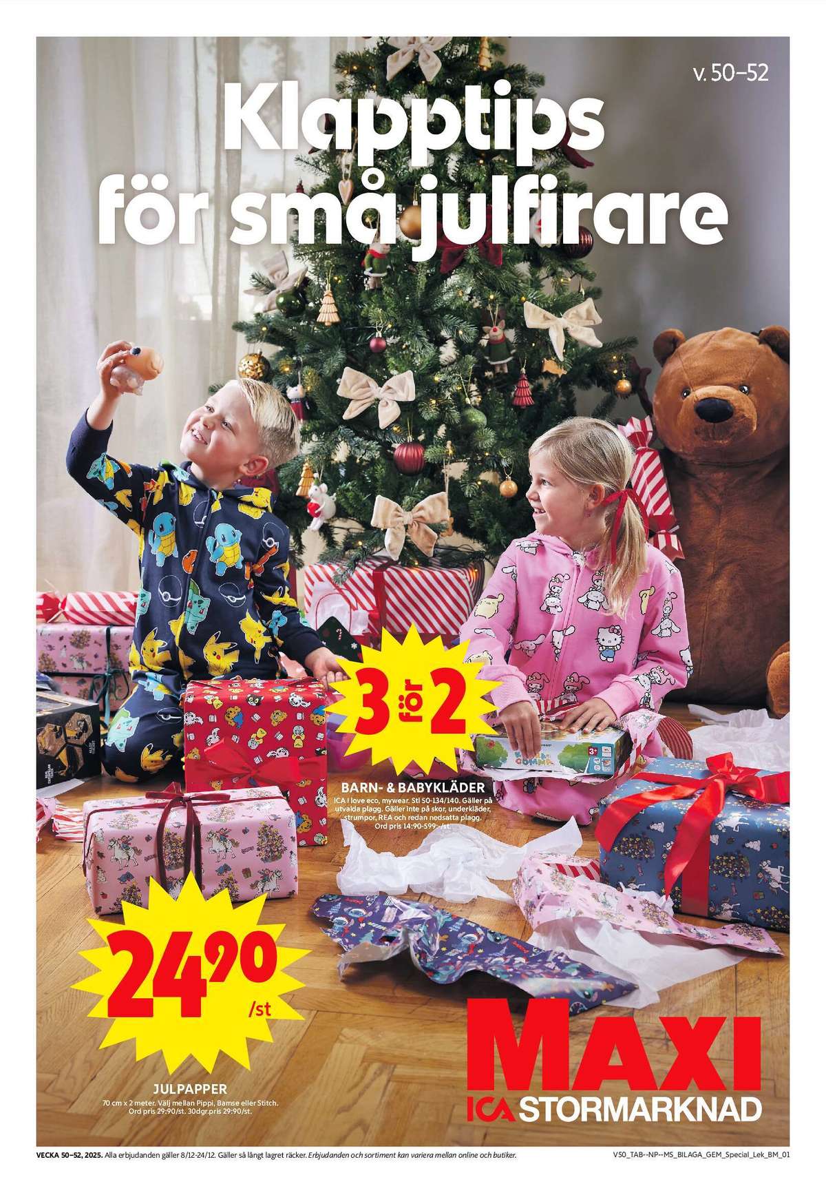 Se ICA Maxi reklamblad för vecka 51 på Kampanjveckan.se. Se bra erbjudanden på många varor, t.ex. barnkläder mywear eller julpapper okänd. Läs reklambladet här! Sida 1
