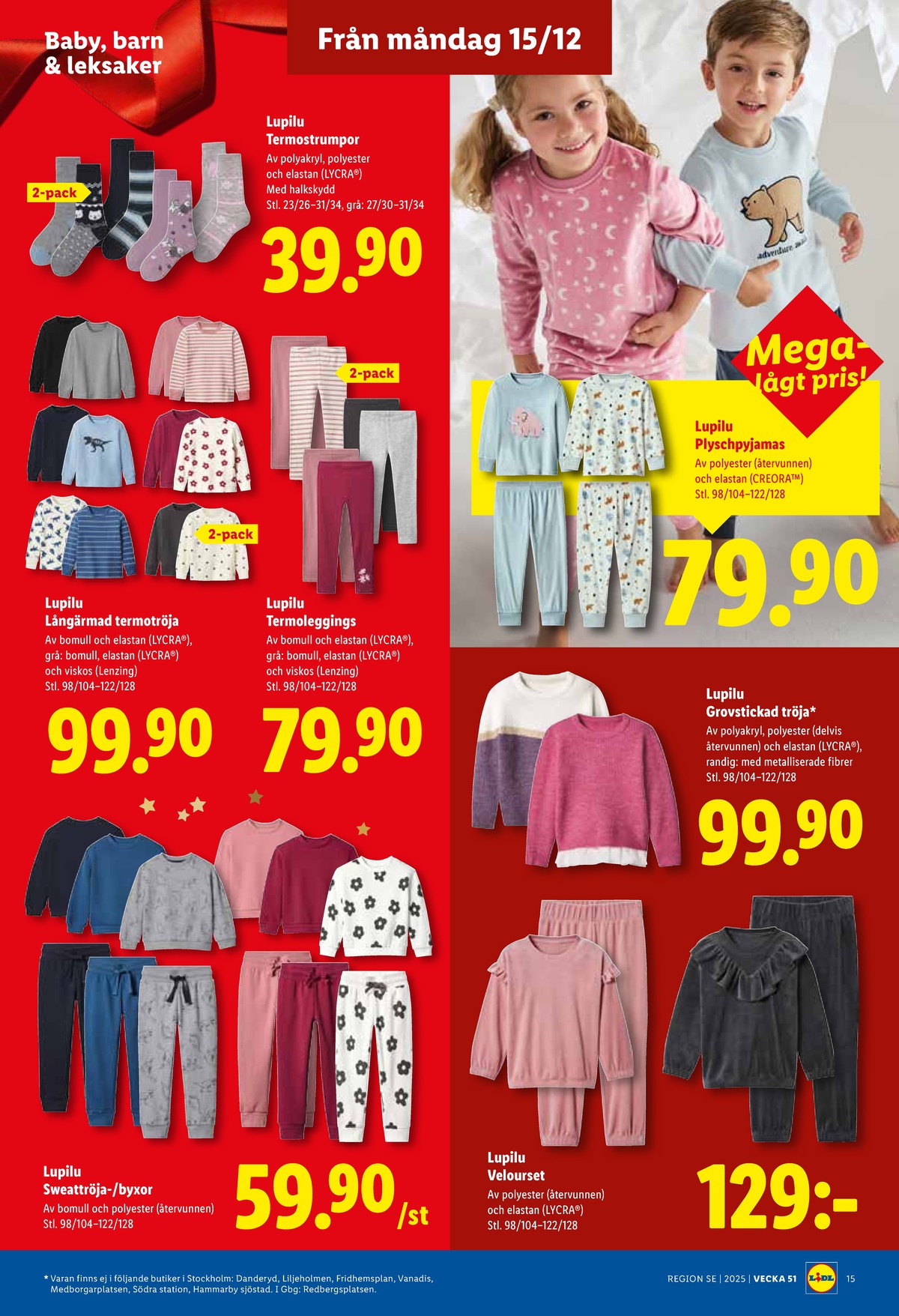 Se Lidl reklamblad för vecka 51 på Kampanjveckan.se. Se bra erbjudanden på många varor, t.ex. leggings lupilu eller tröjor lupilu. Läs reklambladet här! Sida 15
