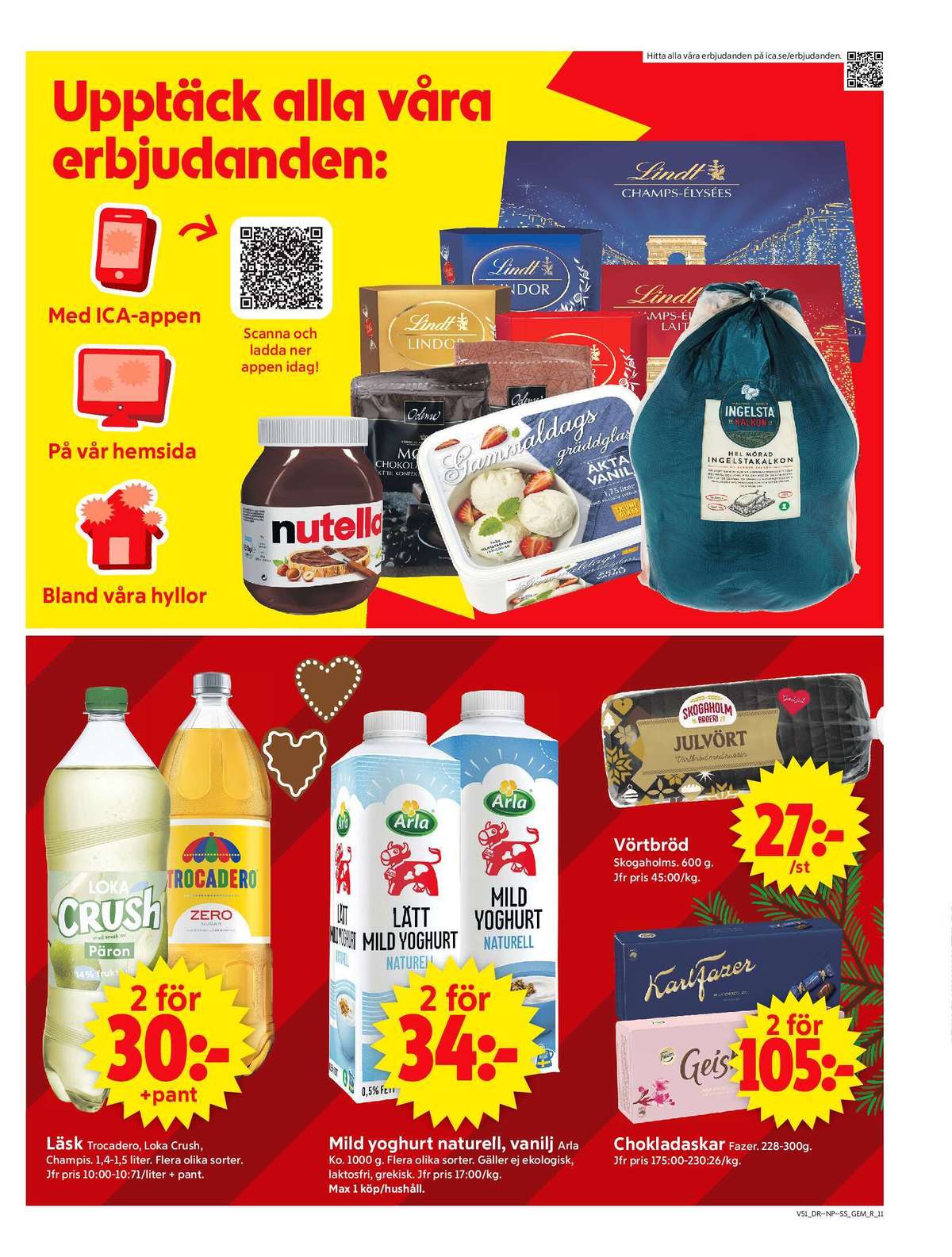Se ICA Supermarket reklamblad för vecka 51 på Kampanjveckan.se. Se bra erbjudanden på många varor, t.ex. läskedryck päron eller läskedryck loka crush. Läs reklambladet här! Sida 13
