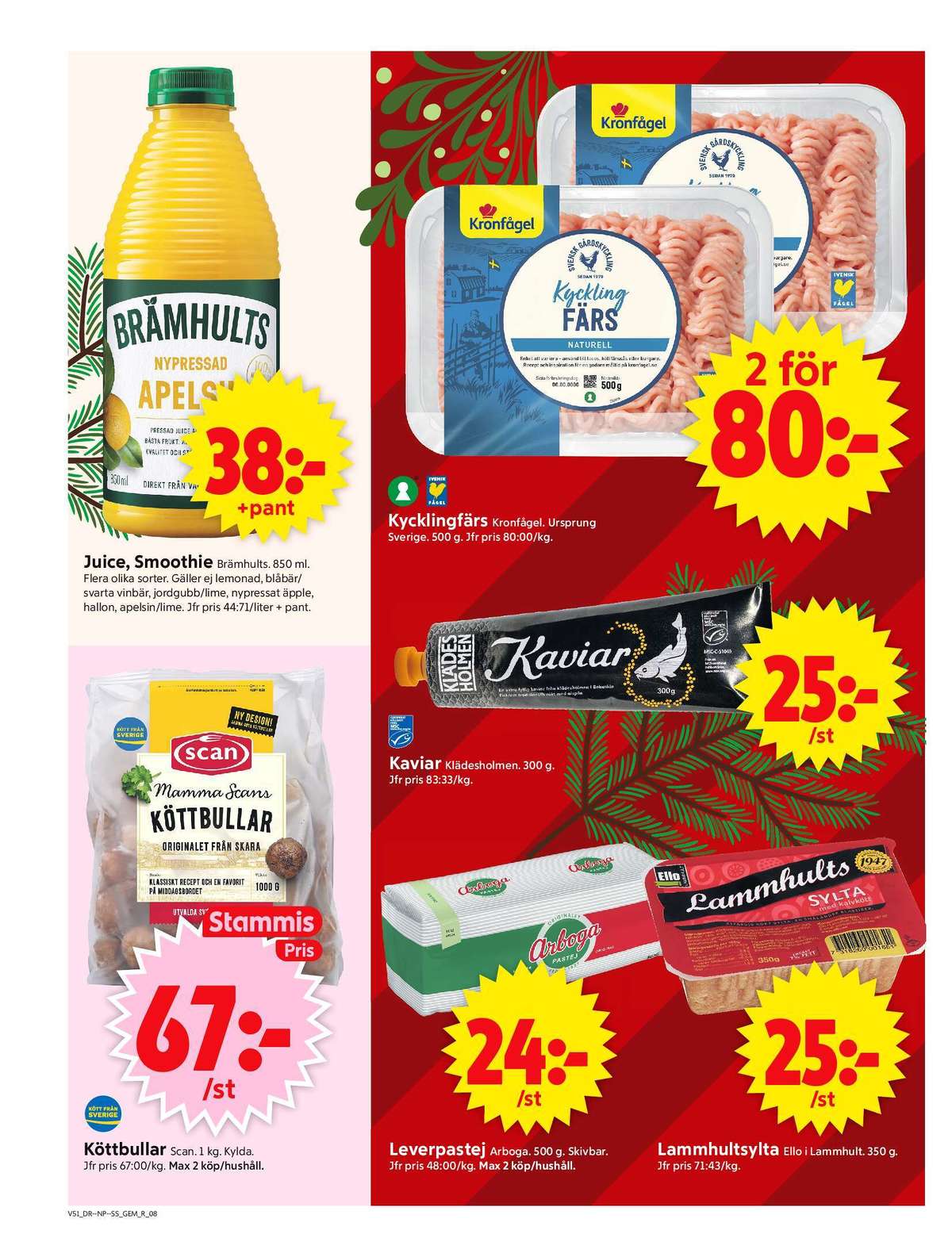 Se ICA Supermarket reklamblad för vecka 51 på Kampanjveckan.se. Se bra erbjudanden på många varor, t.ex. juice brämhults eller smoothie brämhults. Läs reklambladet här! Sida 10
