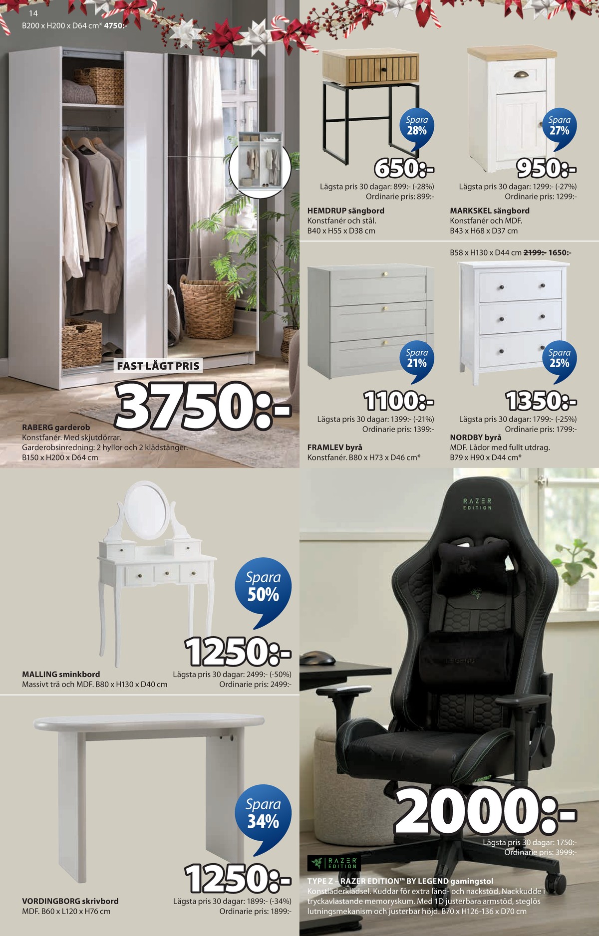 Se Jysk reklamblad för vecka 51 på Kampanjveckan.se. Se bra erbjudanden på många varor. Läs reklambladet här! Sida 15