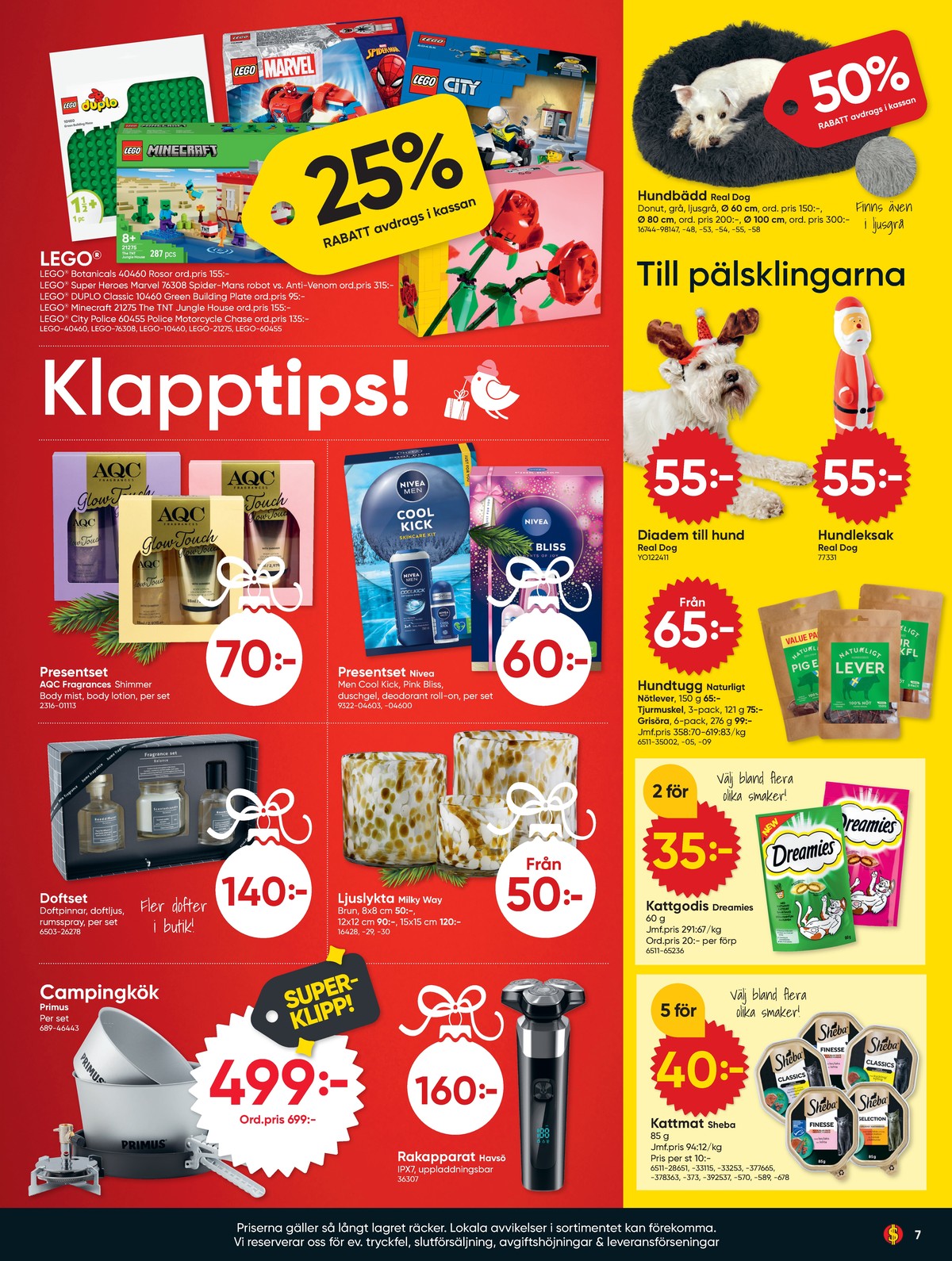 Se Dollarstore reklamblad för vecka 51 på Kampanjveckan.se. Se bra erbjudanden på många varor, t.ex. gaskök primus eller hundleksak real dog. Läs reklambladet här! Sida 7
