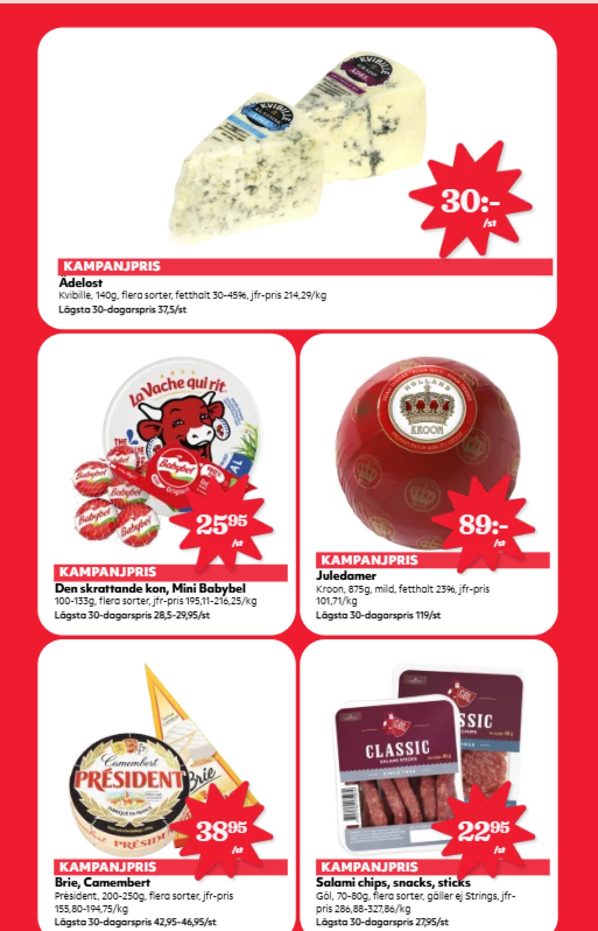 Se Hemköp reklamblad för vecka 51 på Kampanjveckan.se. Se bra erbjudanden på många varor, t.ex. Ädelost kvibille eller edamer t kroon & fill. Läs reklambladet här! Sida 11
