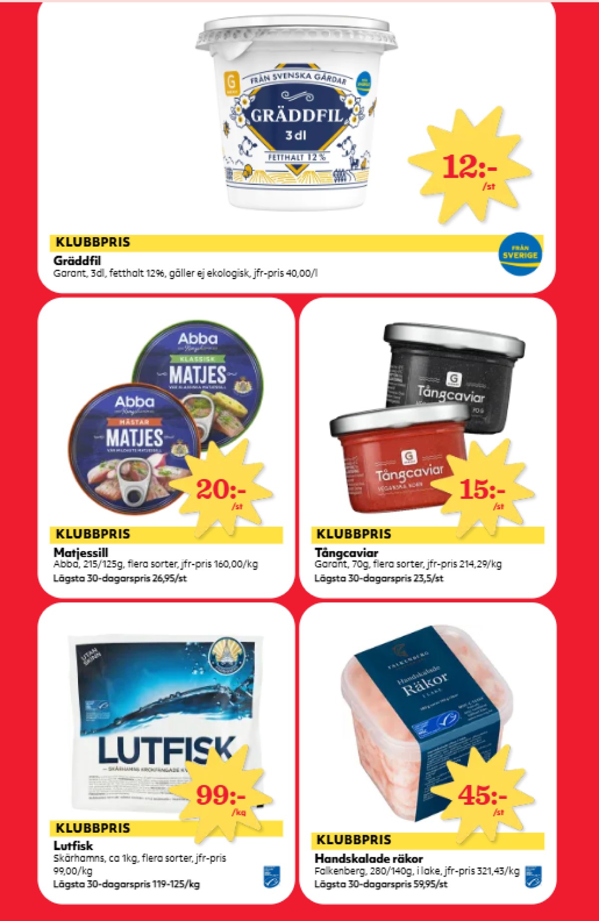 Se Hemköp reklamblad för vecka 51 på Kampanjveckan.se. Se bra erbjudanden på många varor, t.ex. gräddfil garant eller tångkaviar garant. Läs reklambladet här! Sida 9
