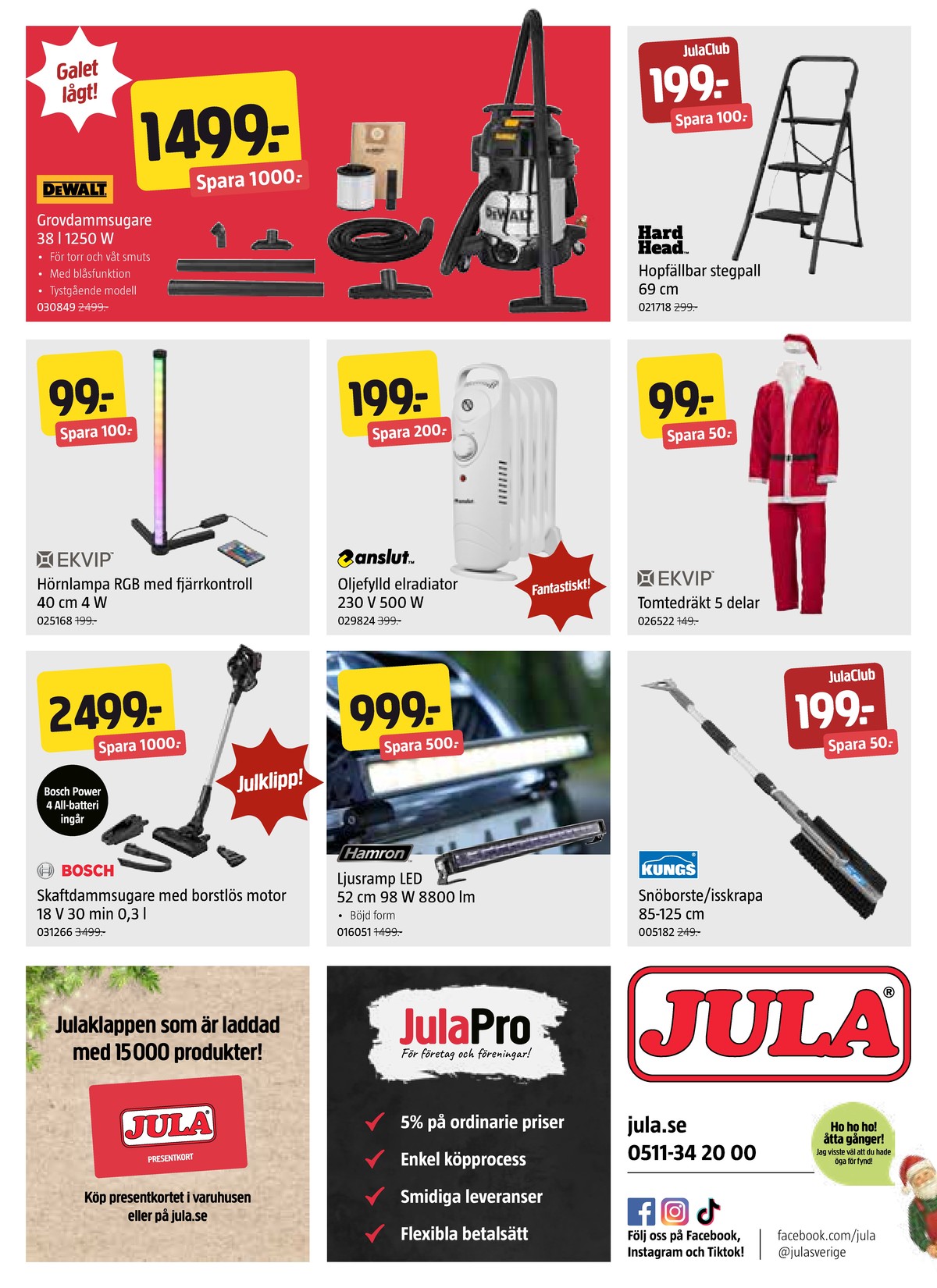 Se Jula reklamblad för vecka 52 på Kampanjveckan.se. Se bra erbjudanden på många varor. Läs reklambladet här! Sida 8