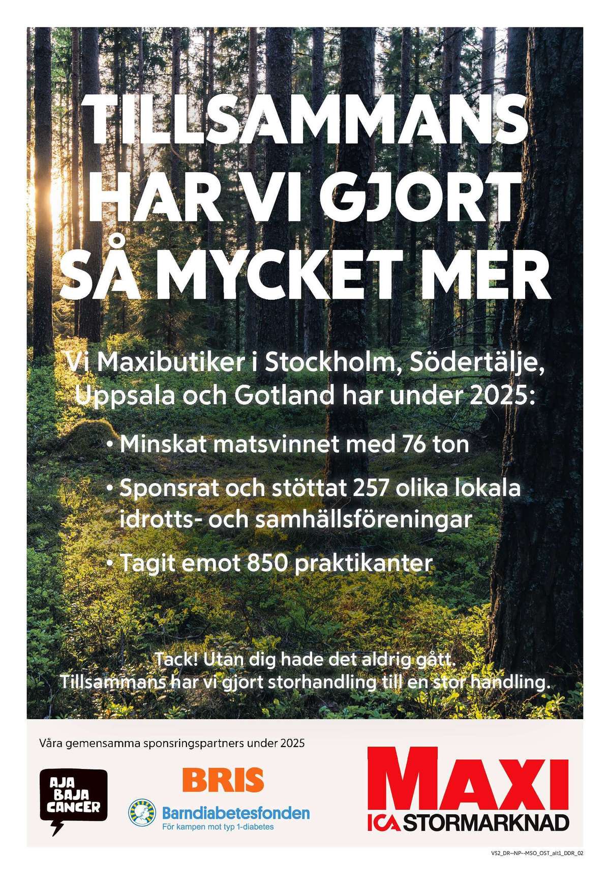 Se ICA Maxi reklamblad för vecka 52 på Kampanjveckan.se. Se bra erbjudanden på många varor. Läs reklambladet här! Sida 11
