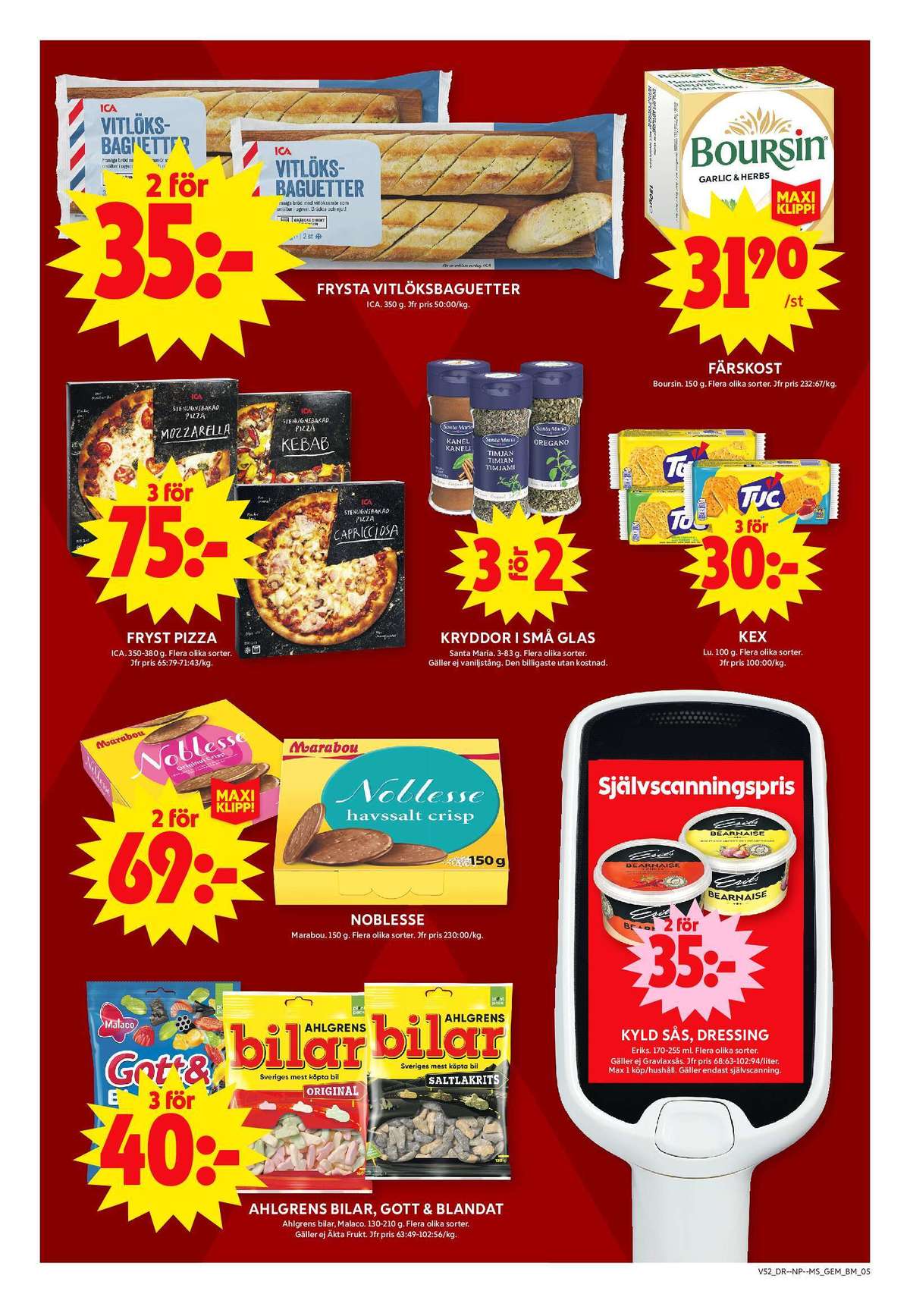 Se ICA Maxi reklamblad för vecka 52 på Kampanjveckan.se. Se bra erbjudanden på många varor, t.ex. chokladask noblesse original crisp eller pizza ica. Läs reklambladet här! Sida 5
