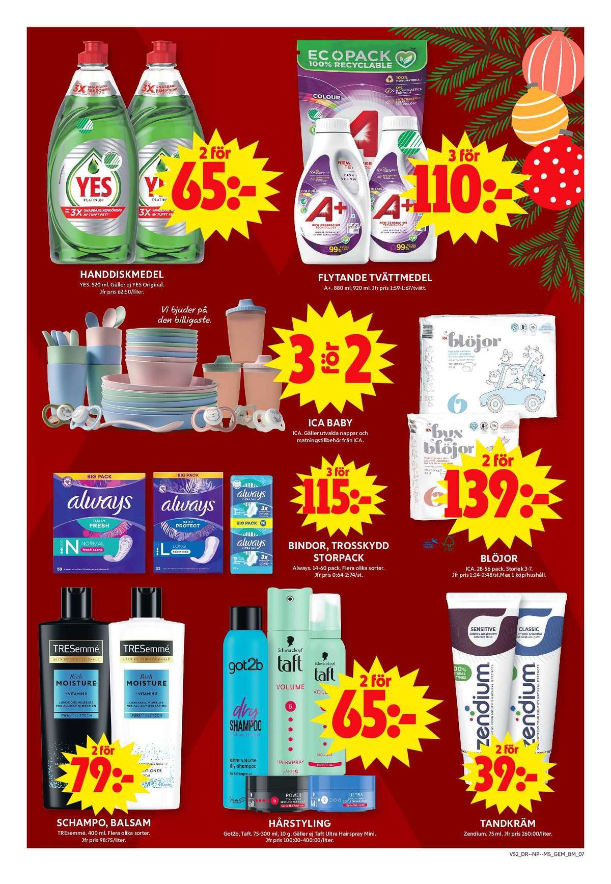 Se ICA Maxi reklamblad för vecka 52 på Kampanjveckan.se. Se bra erbjudanden på många varor, t.ex. bindor always eller blöjor ica. Läs reklambladet här! Sida 7
