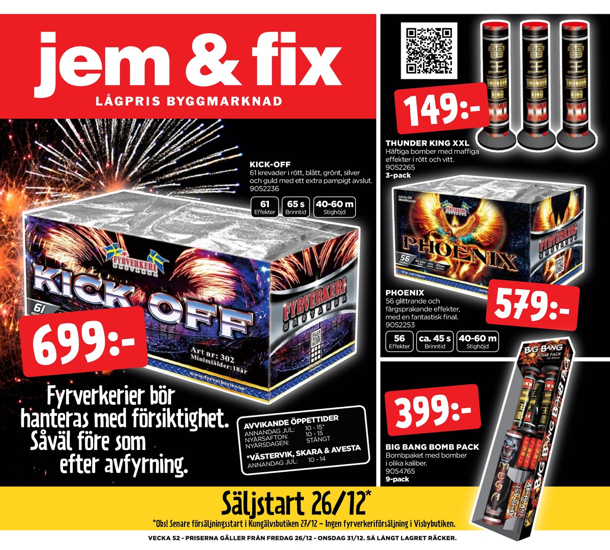 Se Jem & Fix reklamblad för vecka 52 på Kampanjveckan.se. Se bra erbjudanden på många varor. Läs reklambladet här! Sida 1