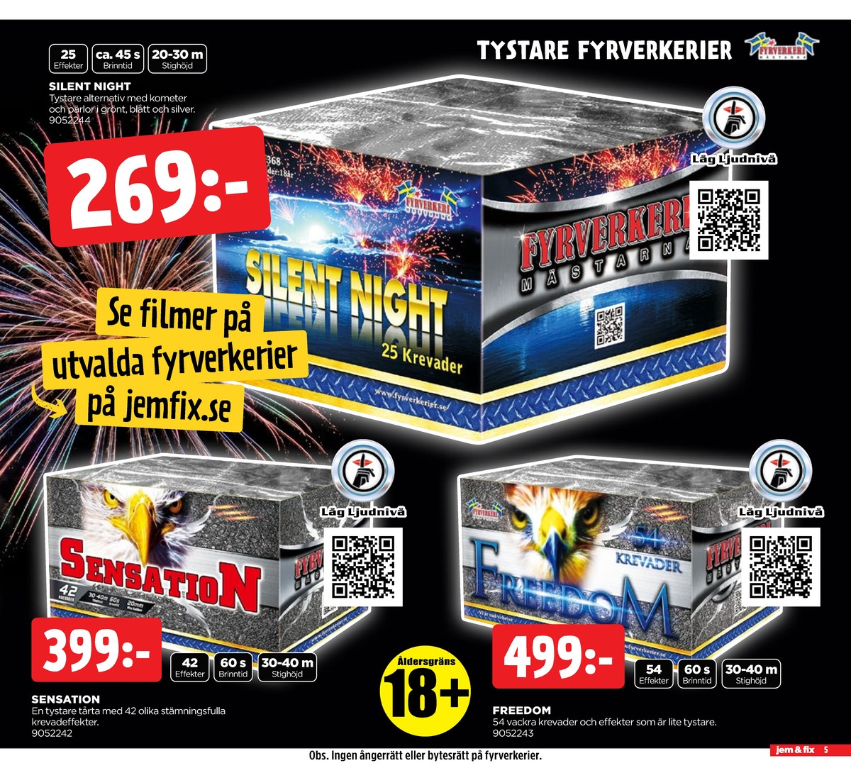 Se Jem & Fix reklamblad för vecka 52 på Kampanjveckan.se. Se bra erbjudanden på många varor. Läs reklambladet här! Sida 5