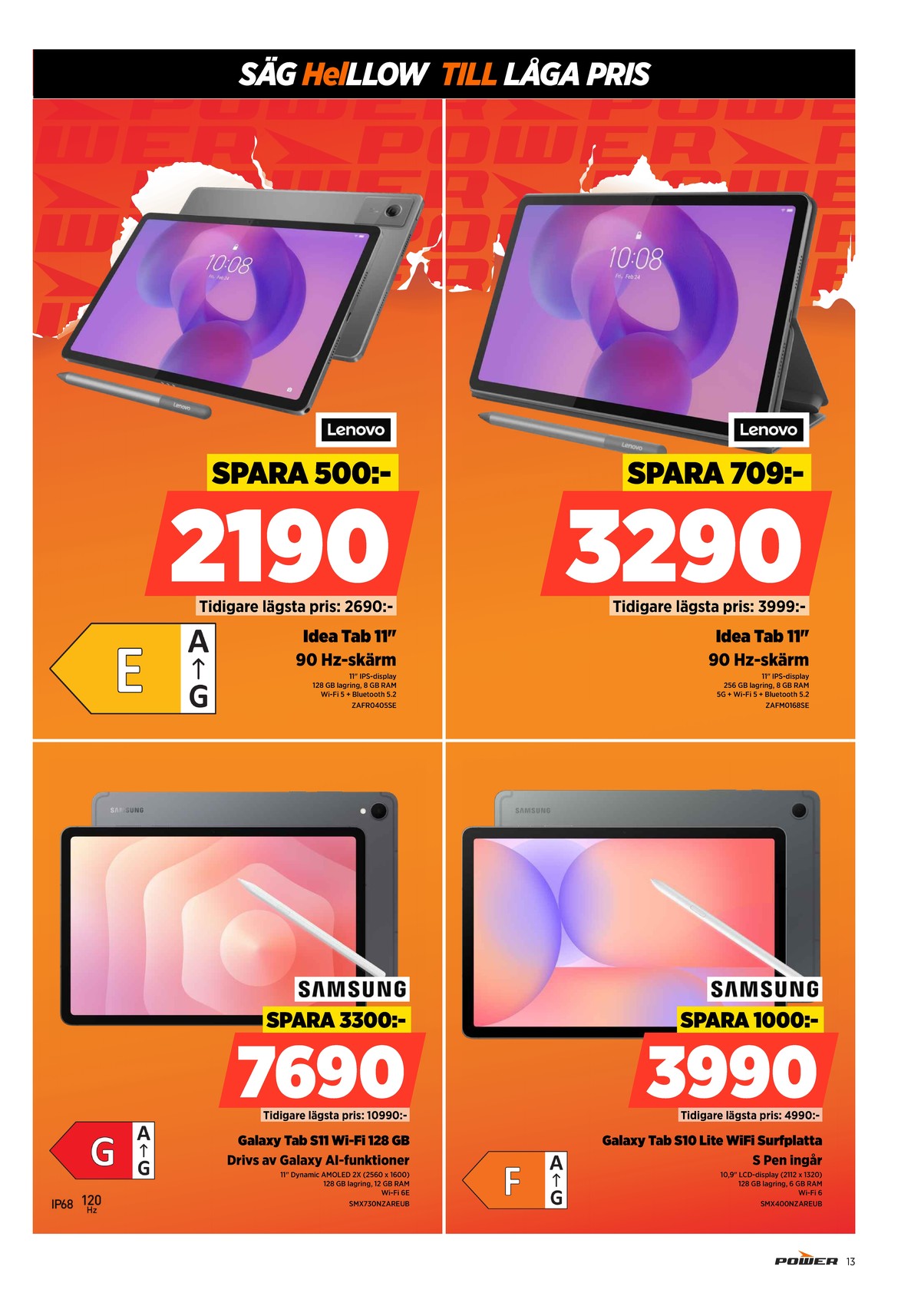 Se Power reklamblad för vecka 52 på Kampanjveckan.se. Se bra erbjudanden på många varor. Läs reklambladet här! Sida 13