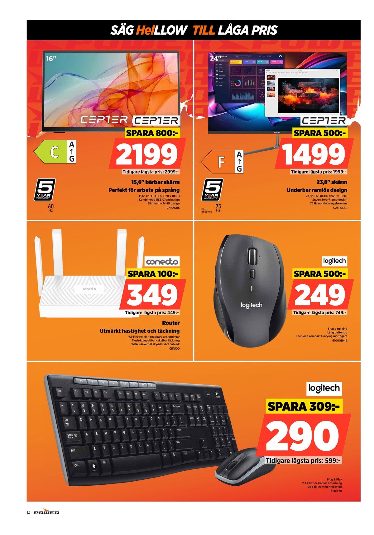 Se Power reklamblad för vecka 52 på Kampanjveckan.se. Se bra erbjudanden på många varor. Läs reklambladet här! Sida 14