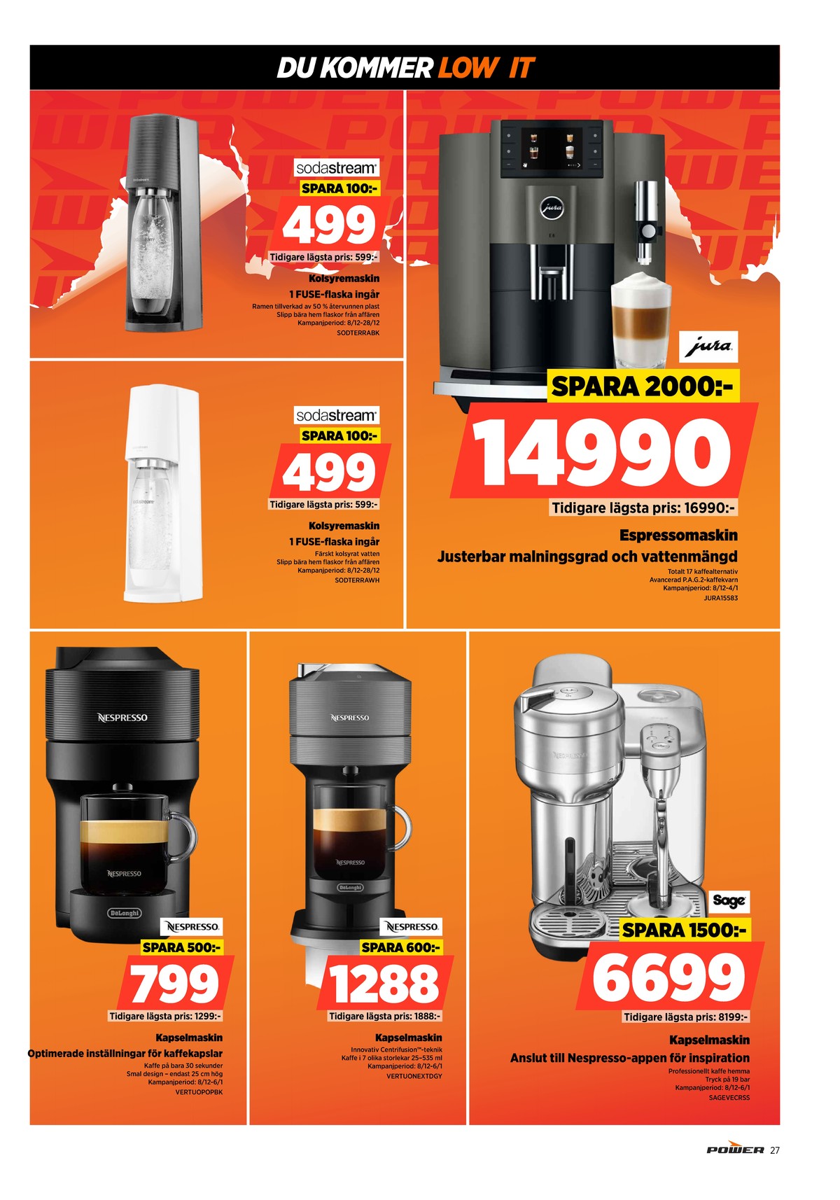 Se Power reklamblad för vecka 52 på Kampanjveckan.se. Se bra erbjudanden på många varor. Läs reklambladet här! Sida 27