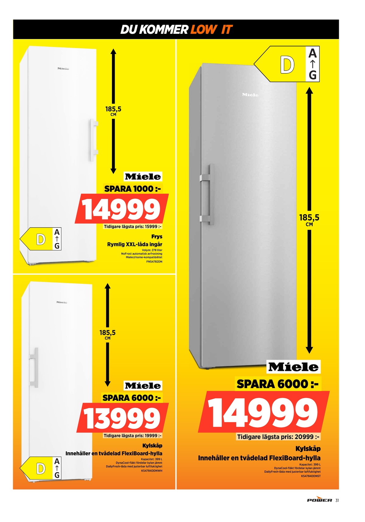 Se Power reklamblad för vecka 52 på Kampanjveckan.se. Se bra erbjudanden på många varor. Läs reklambladet här! Sida 31