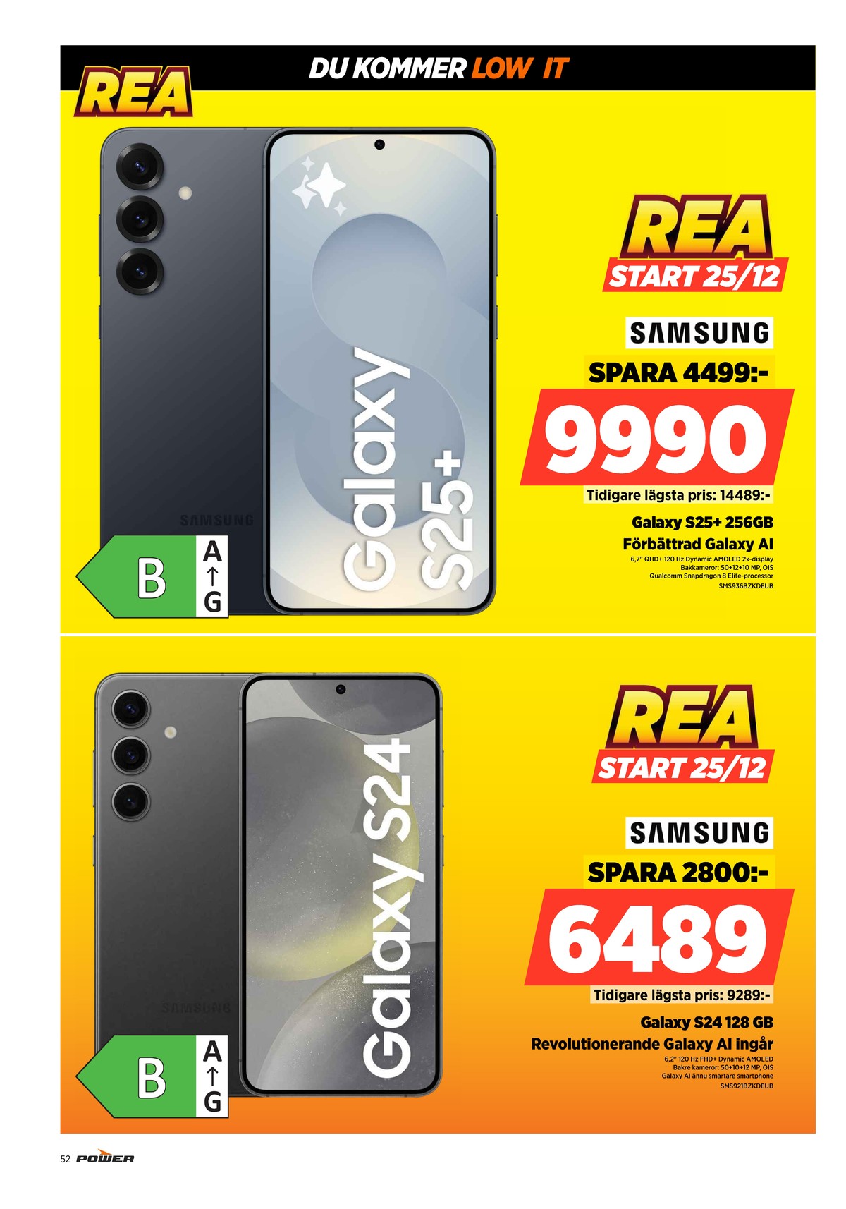 Se Power reklamblad för vecka 52 på Kampanjveckan.se. Se bra erbjudanden på många varor. Läs reklambladet här! Sida 52