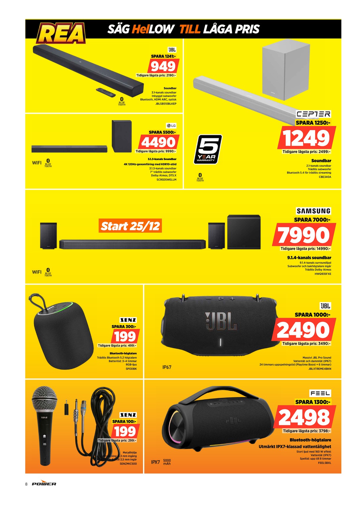 Se Power reklamblad för vecka 52 på Kampanjveckan.se. Se bra erbjudanden på många varor. Läs reklambladet här! Sida 8