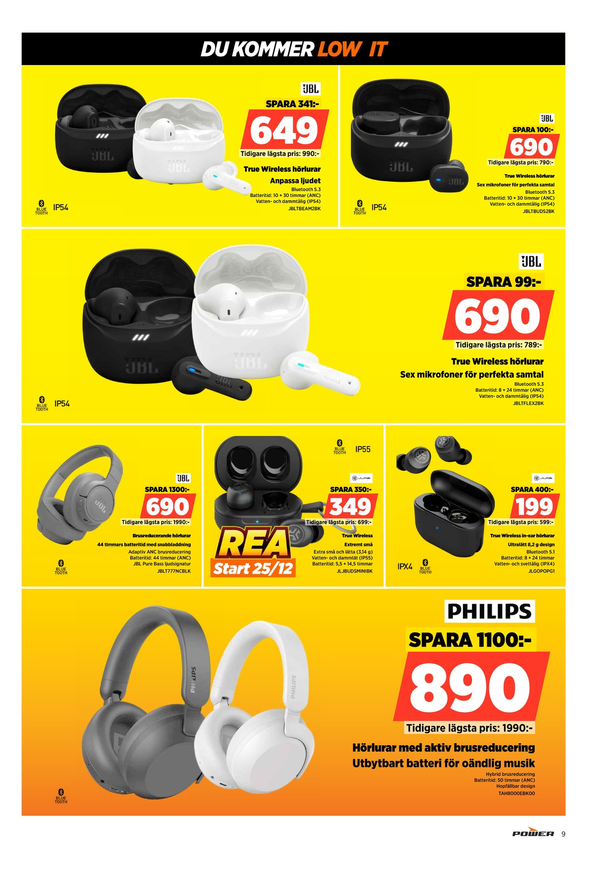 Se Power reklamblad för vecka 52 på Kampanjveckan.se. Se bra erbjudanden på många varor. Läs reklambladet här! Sida 9