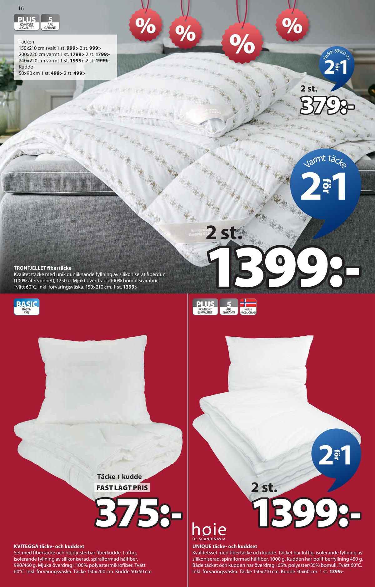 Se Jysk reklamblad för vecka 52 på Kampanjveckan.se. Se bra erbjudanden på många varor. Läs reklambladet här! Sida 17