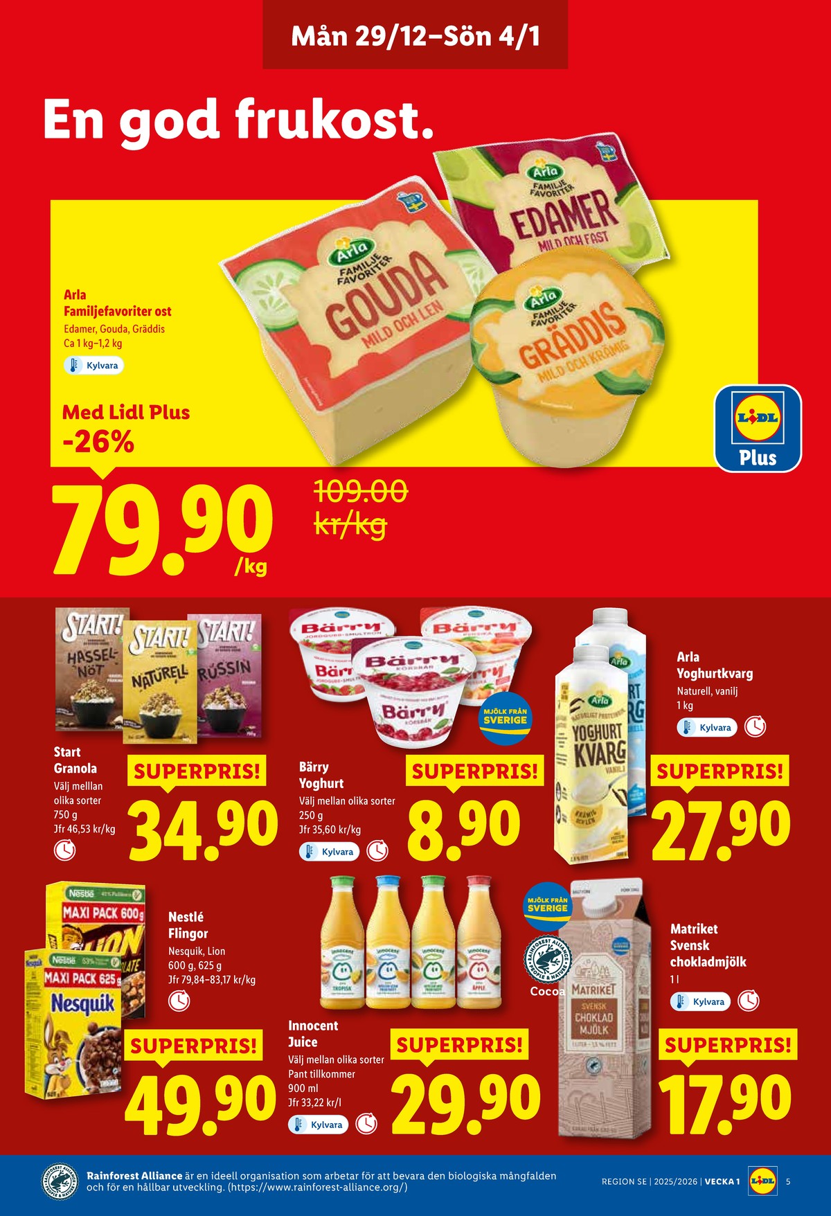 Se Lidl reklamblad för vecka 1 på Kampanjveckan.se. Se bra erbjudanden på många varor, t.ex. gräddost arla eller gouda arla. Läs reklambladet här! Sida 5
