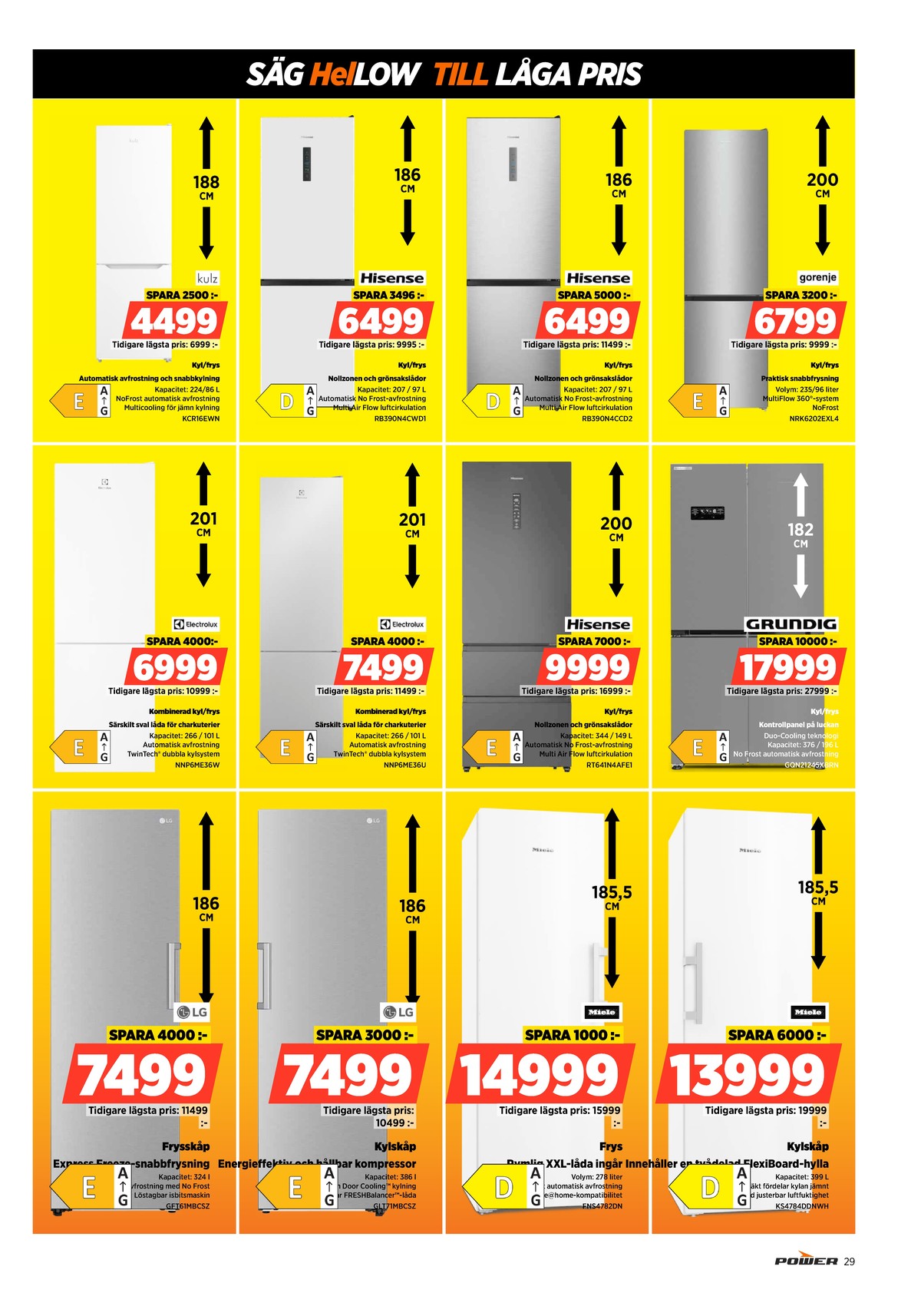 Se Power reklamblad för vecka 1 på Kampanjveckan.se. Se bra erbjudanden på många varor. Läs reklambladet här! Sida 29