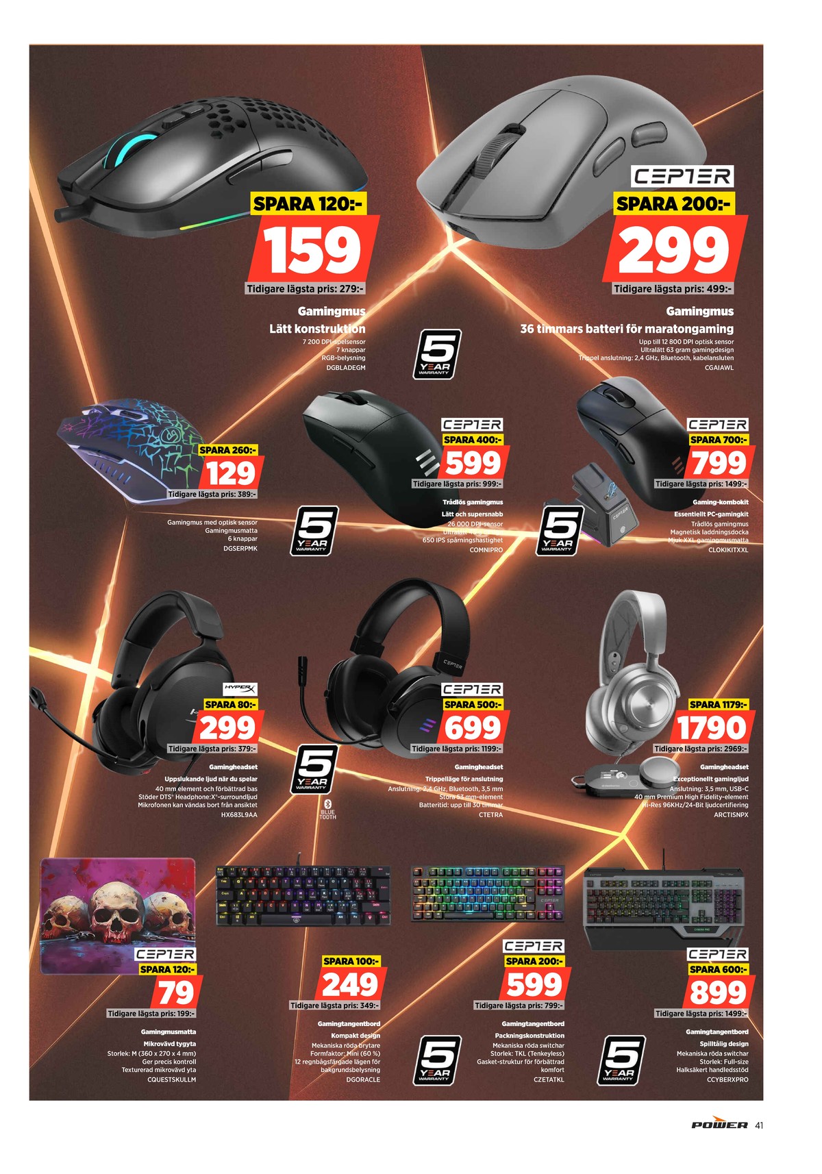 Se Power reklamblad för vecka 1 på Kampanjveckan.se. Se bra erbjudanden på många varor. Läs reklambladet här! Sida 41