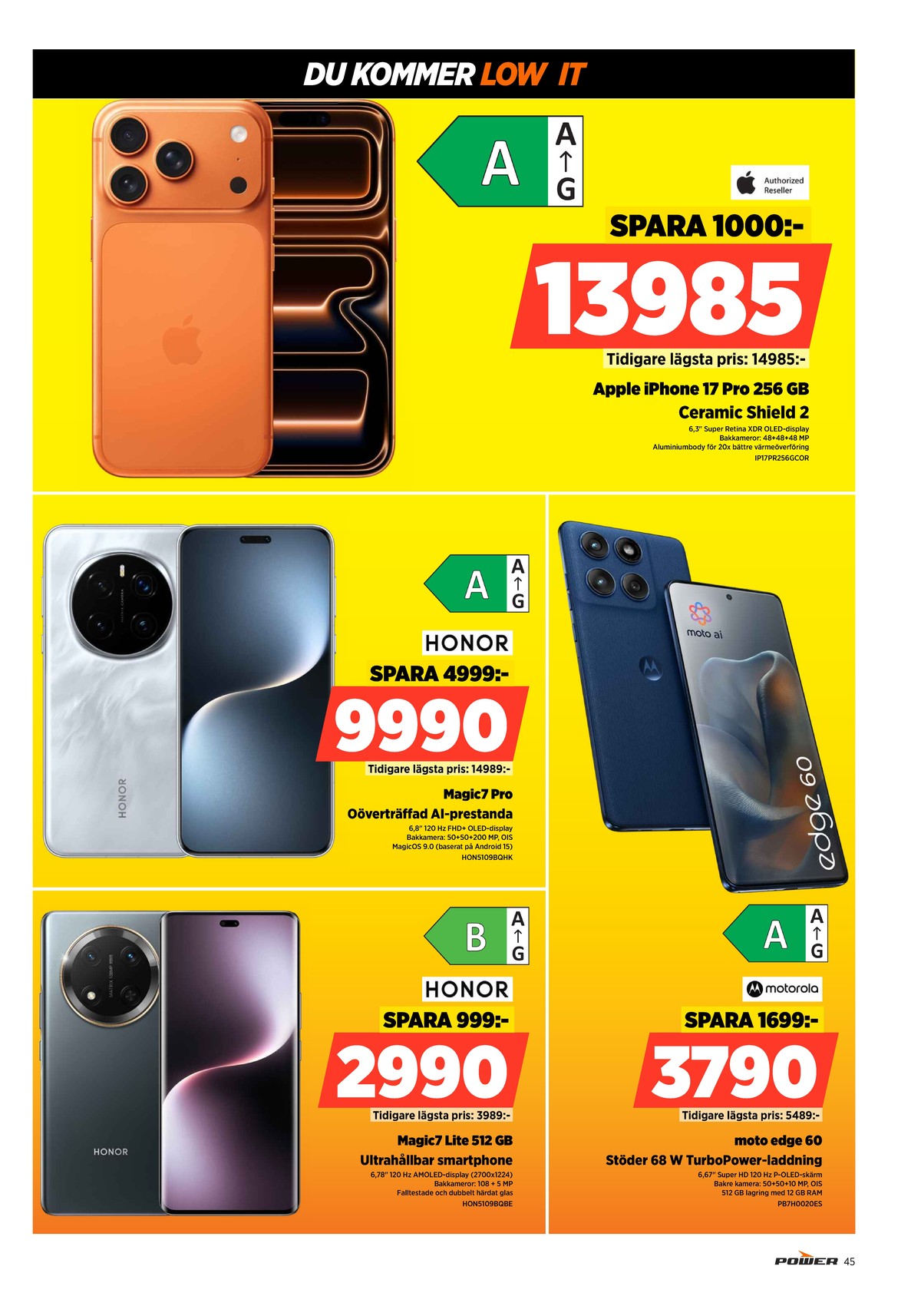 Se Power reklamblad för vecka 1 på Kampanjveckan.se. Se bra erbjudanden på många varor. Läs reklambladet här! Sida 45