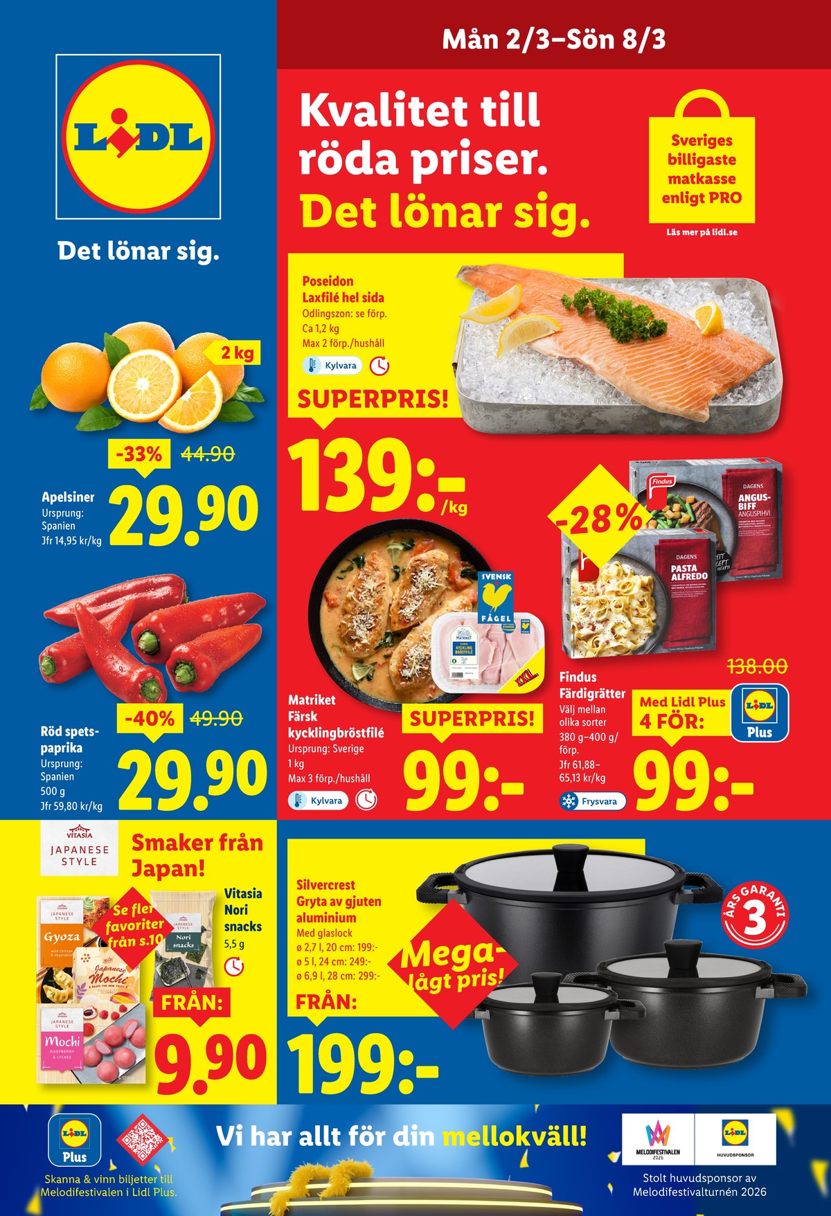 Se Lidl reklamblad för vecka 10 på Kampanjveckan.se. Se bra erbjudanden på många varor, t.ex. nori snacks vitasia eller färdigrätter findus. Läs reklambladet här! Sida 1
