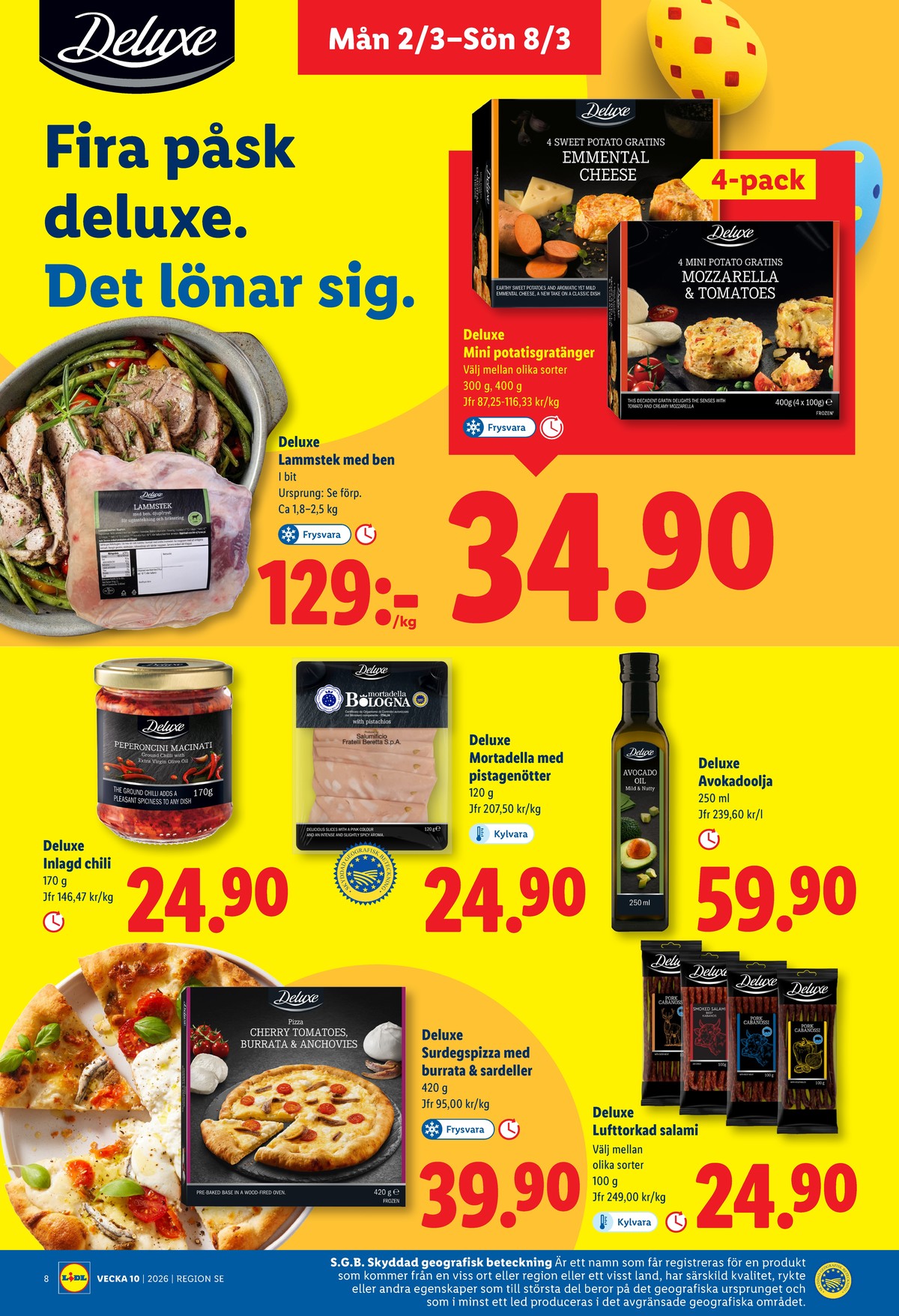 Se Lidl reklamblad för vecka 10 på Kampanjveckan.se. Se bra erbjudanden på många varor, t.ex. avokadoolja deluxe eller lammstek deluxe. Läs reklambladet här! Sida 8
