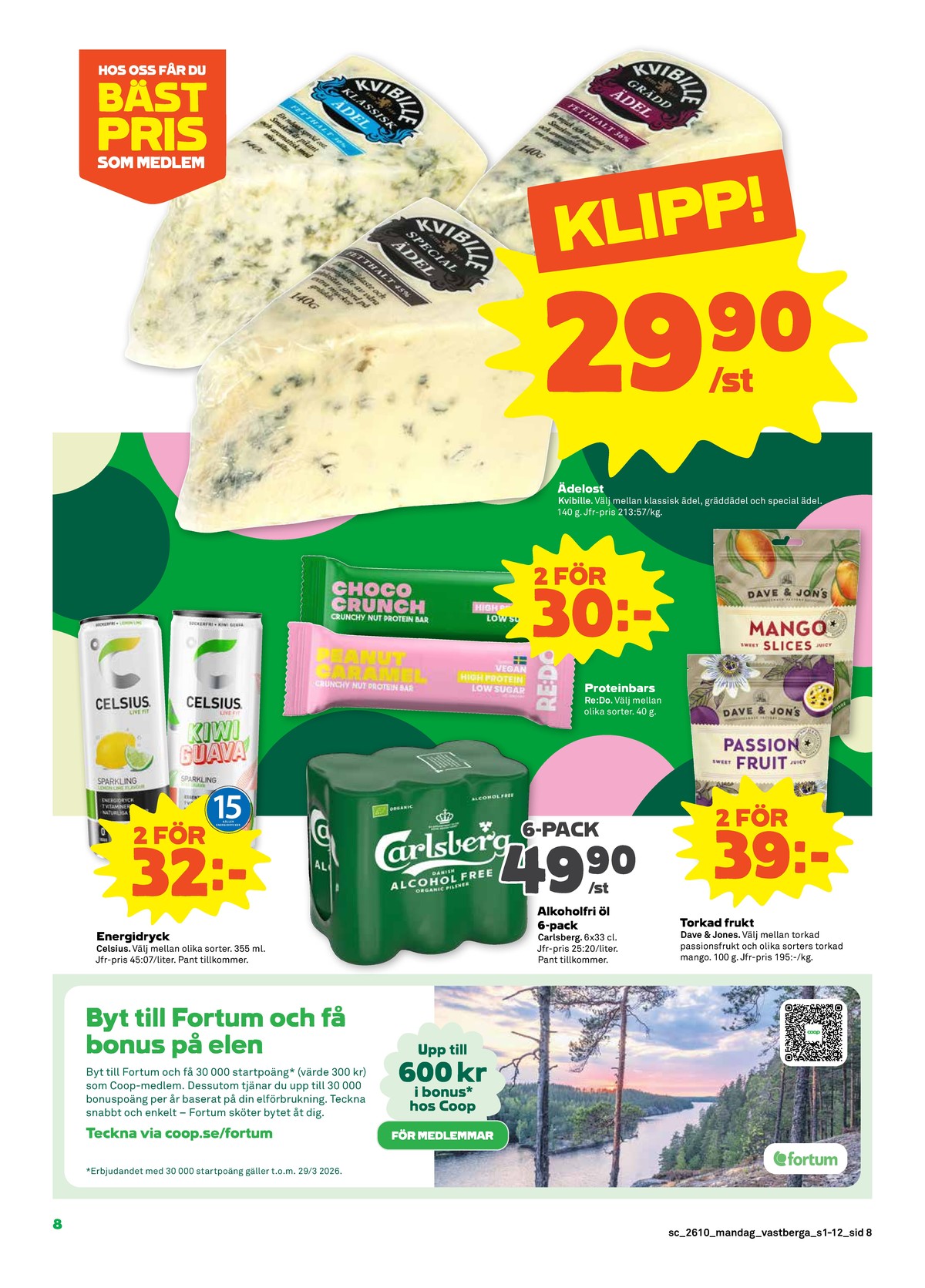 Se Stora Coop reklamblad för vecka 10 på Kampanjveckan.se. Se bra erbjudanden på många varor, t.ex. Ädelost kvibille eller bars re:do. Läs reklambladet här! Sida 8
