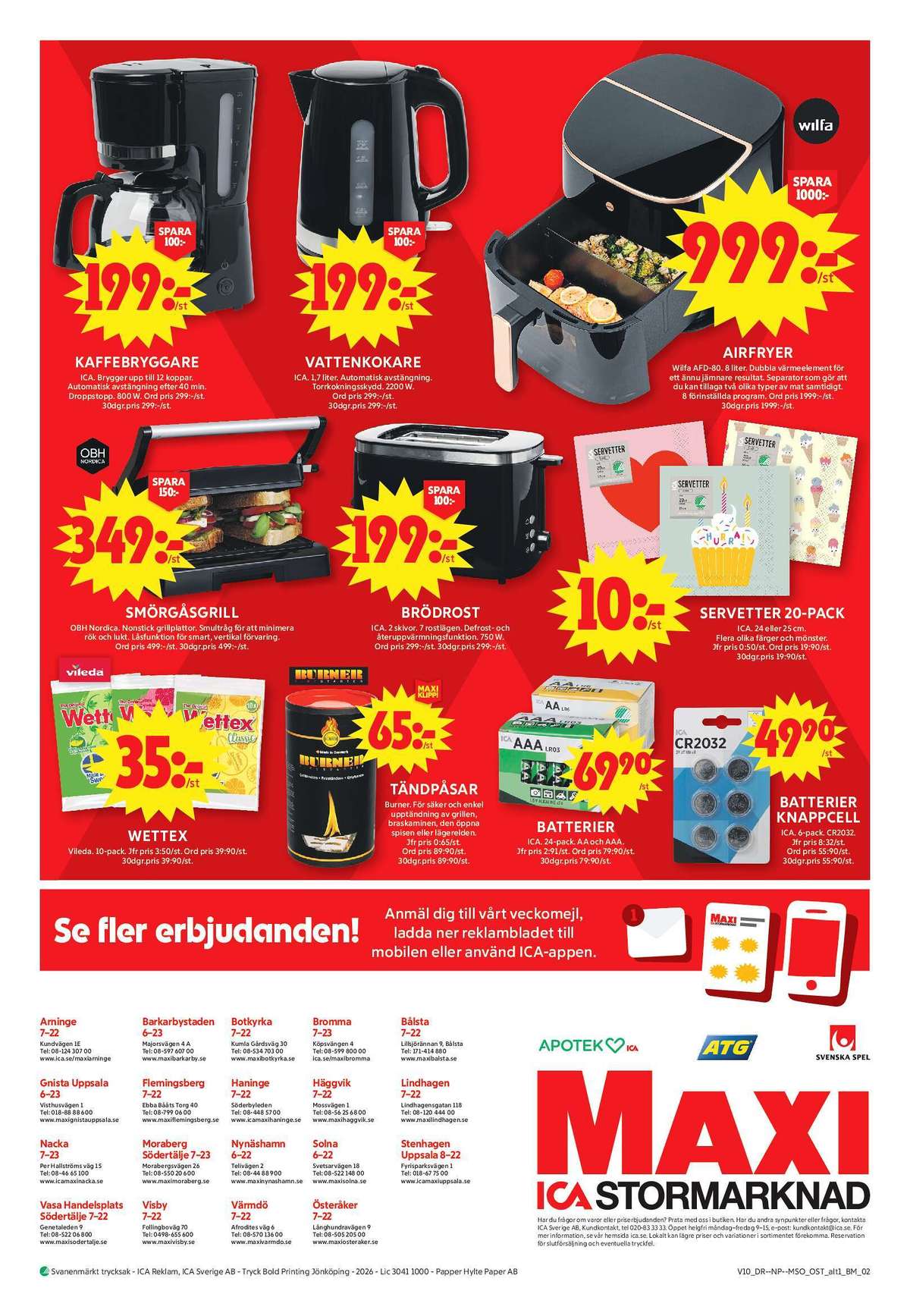 Se ICA Maxi reklamblad för vecka 10 på Kampanjveckan.se. Se bra erbjudanden på många varor, t.ex. kaffebryggare ica eller vattenkokare ica. Läs reklambladet här! Sida 11
