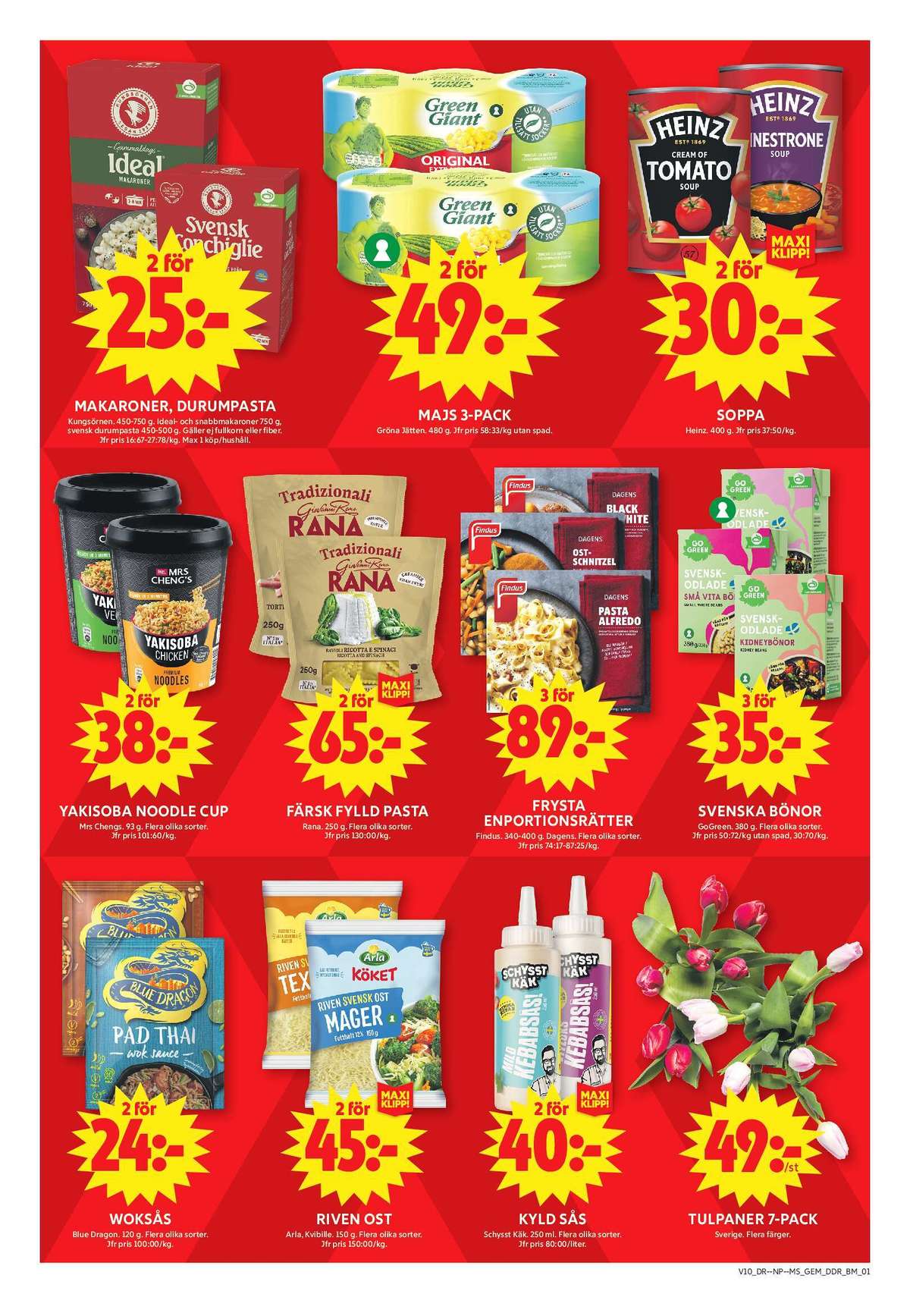 Se ICA Maxi reklamblad för vecka 10 på Kampanjveckan.se. Se bra erbjudanden på många varor, t.ex. makaroner kungsörnen eller pasta sorterad kungsörnen. Läs reklambladet här! Sida 6
