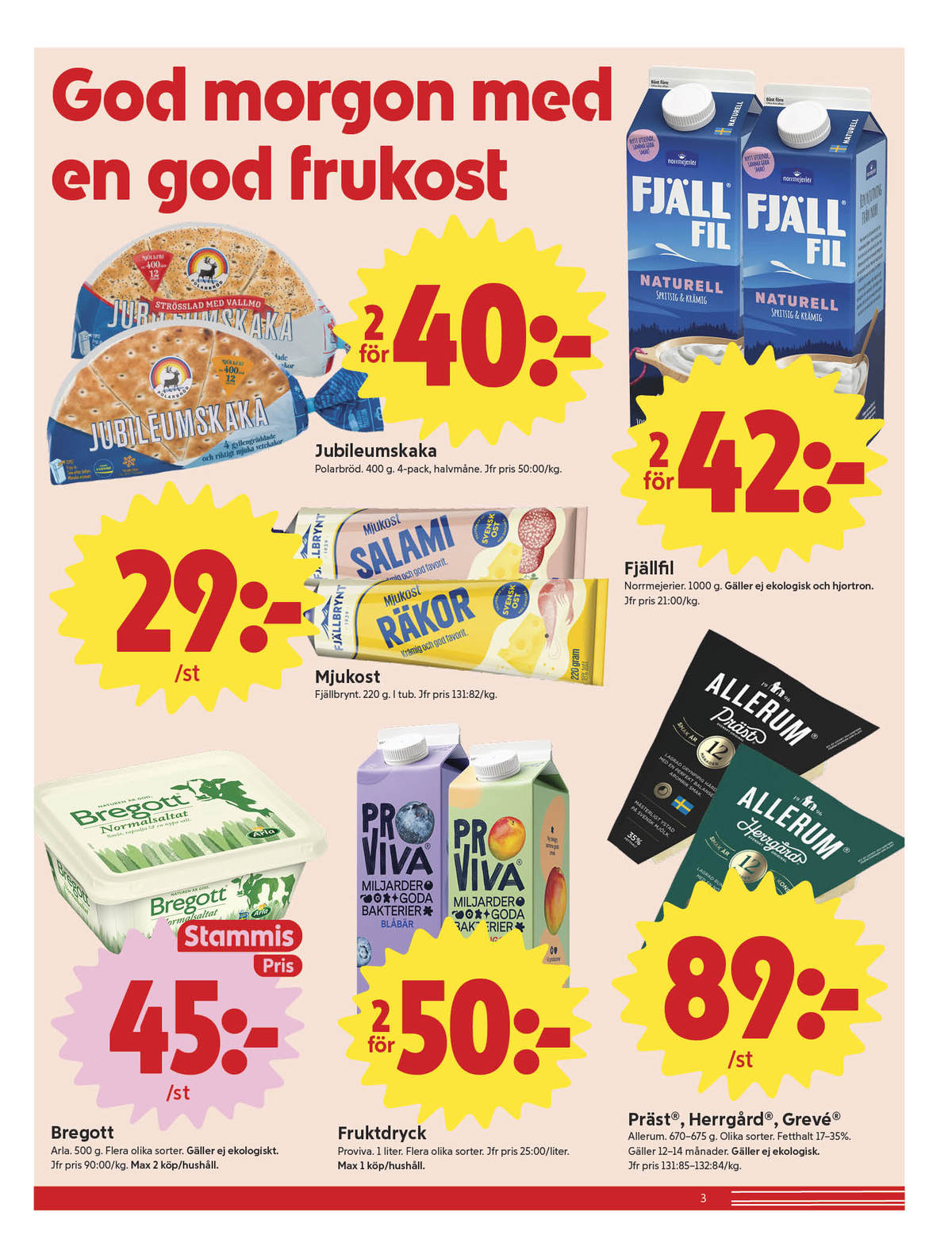 Se ICA Nära reklamblad för vecka 10 på Kampanjveckan.se. Se bra erbjudanden på många varor, t.ex. vetekakor jubileumskaka eller vetekakor vallmo jubileumskaka. Läs reklambladet här! Sida 3
