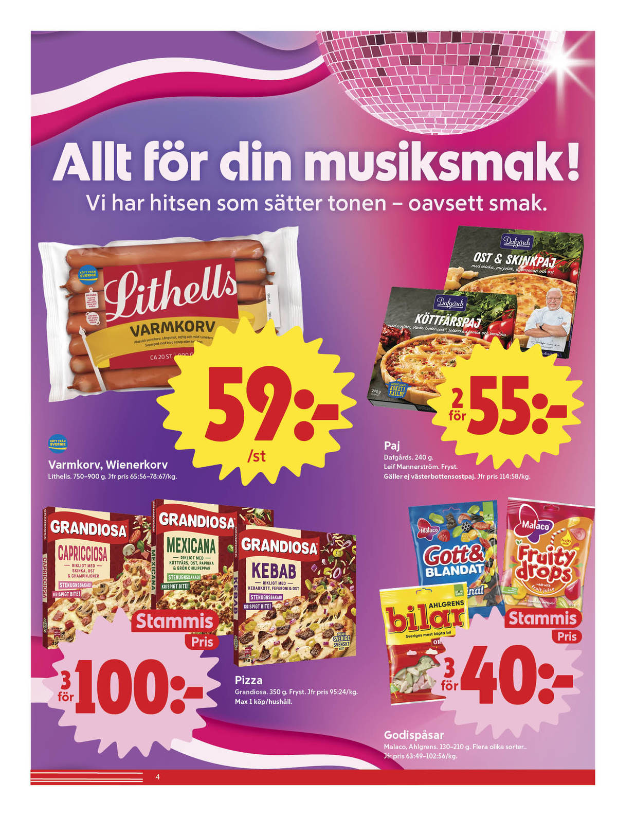 Se ICA Nära reklamblad för vecka 10 på Kampanjveckan.se. Se bra erbjudanden på många varor, t.ex. varmkorv lithells eller wienerkorv lithells. Läs reklambladet här! Sida 4
