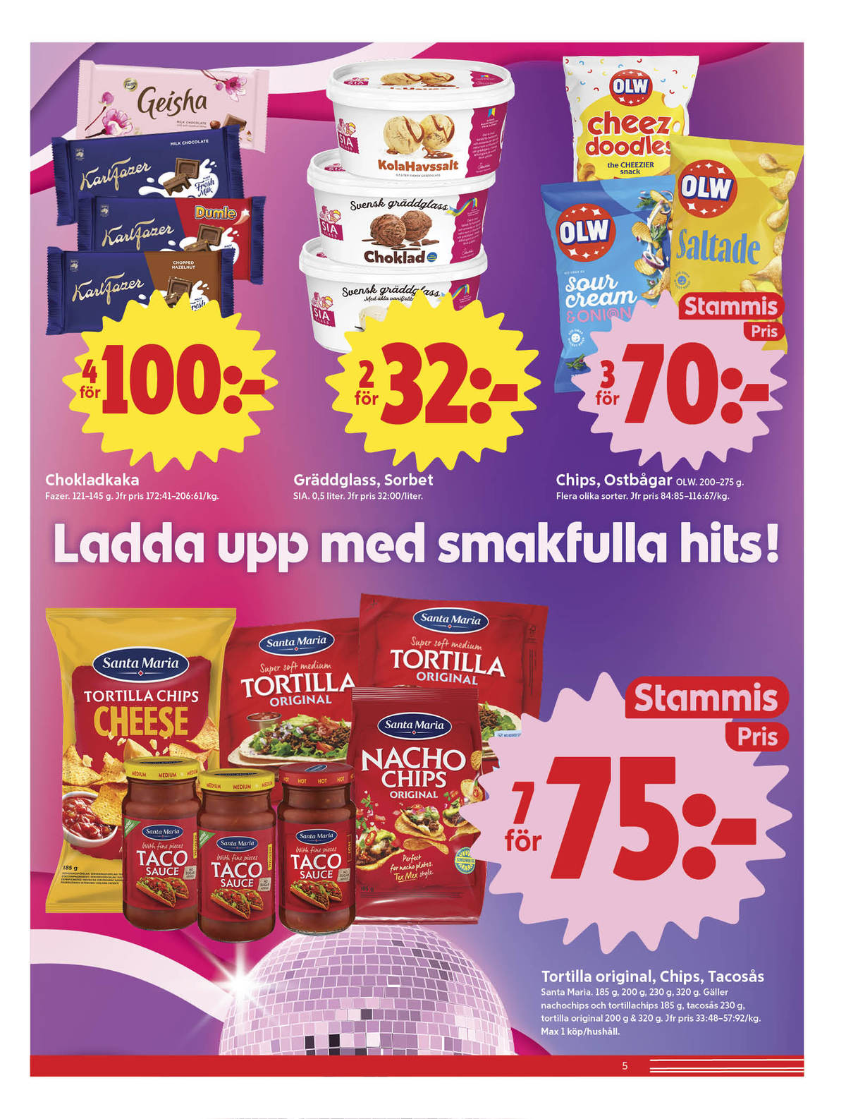 Se ICA Nära reklamblad för vecka 10 på Kampanjveckan.se. Se bra erbjudanden på många varor, t.ex. chokladkaka geisha eller gräddglass sia. Läs reklambladet här! Sida 5
