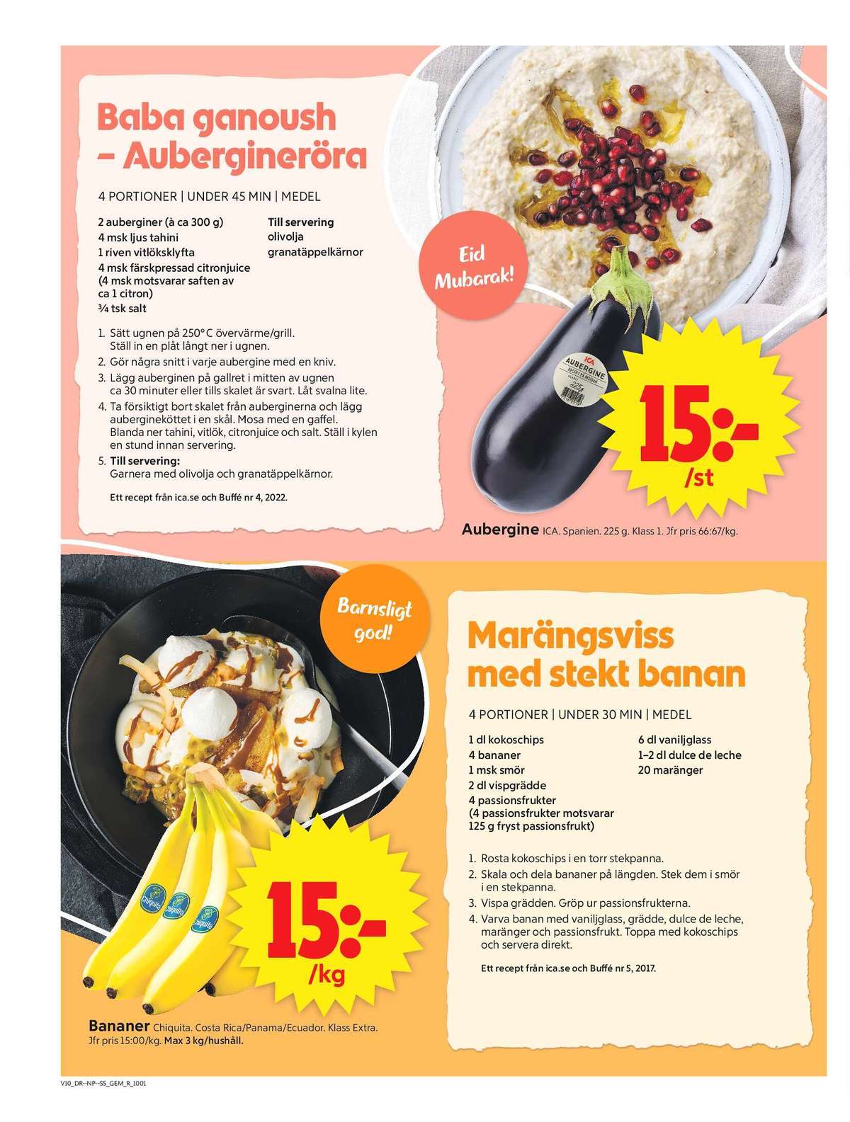 Se ICA Supermarket reklamblad för vecka 10 på Kampanjveckan.se. Se bra erbjudanden på många varor, t.ex. aubergine ica eller bananer chiquita. Läs reklambladet här! Sida 6
