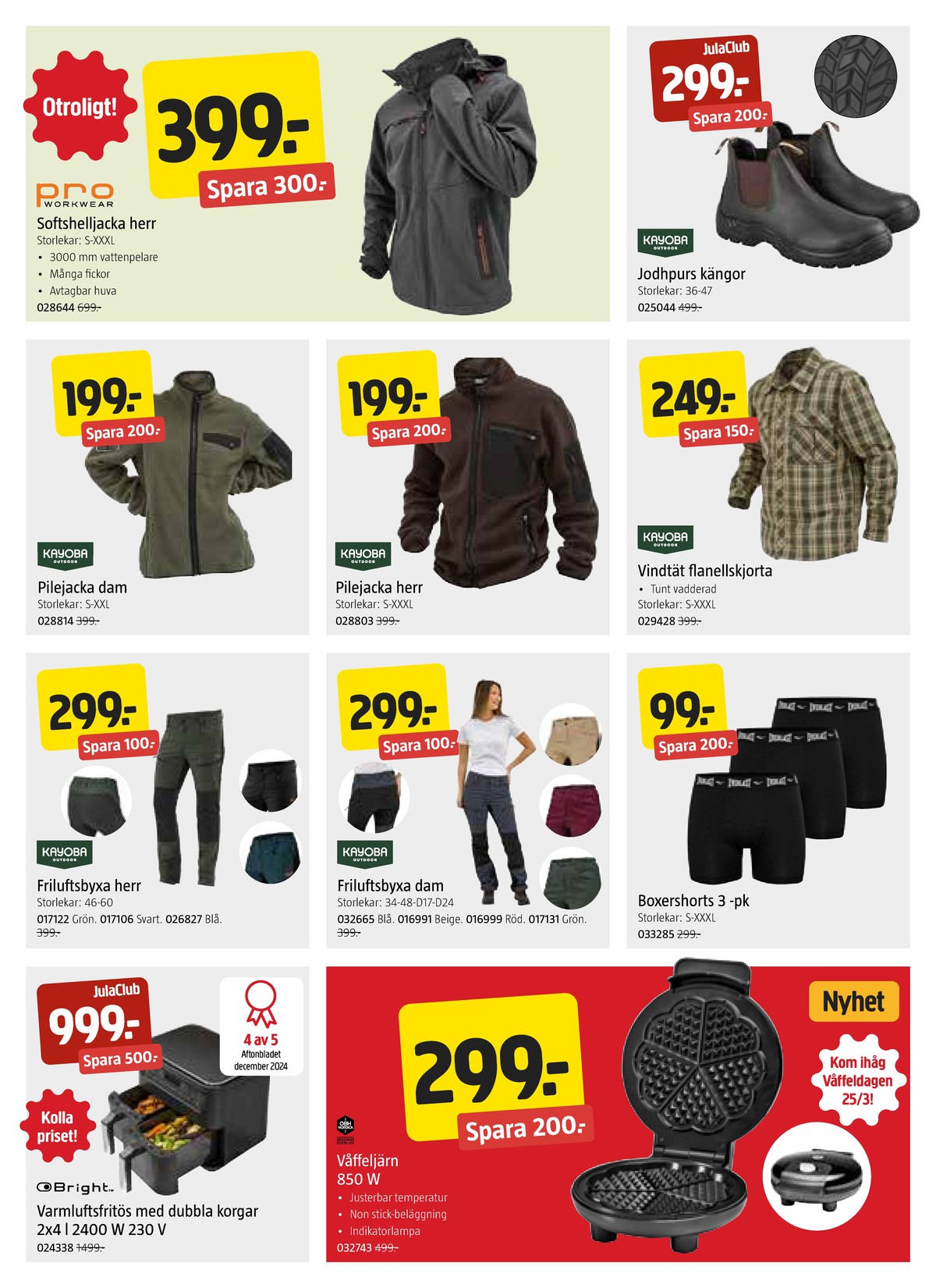 Se Jula reklamblad för vecka 10 på Kampanjveckan.se. Se bra erbjudanden på många varor, t.ex. våffeljärn obh nordica eller boxer everlast. Läs reklambladet här! Sida 6
