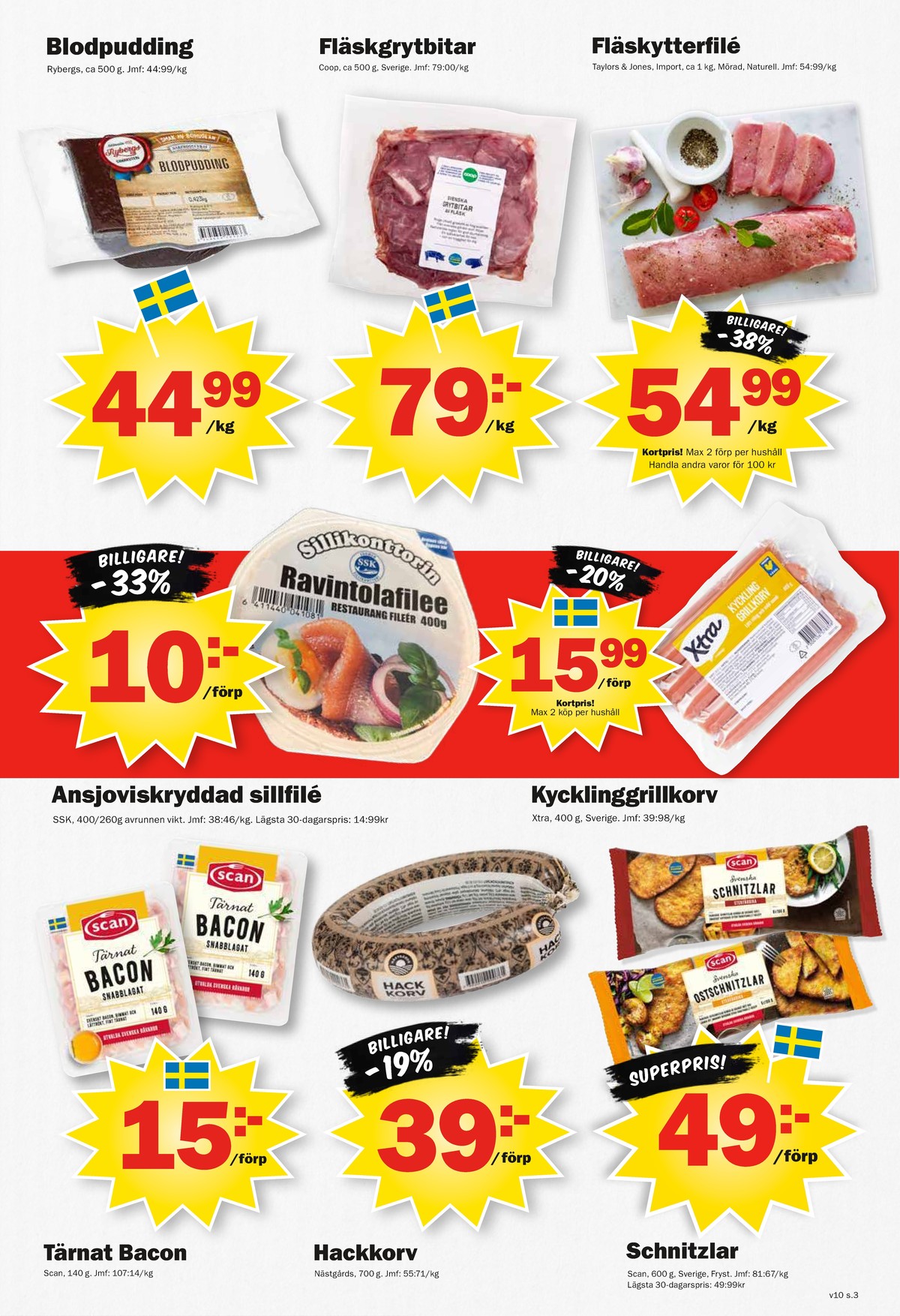 Se Pekås reklamblad för vecka 10 på Kampanjveckan.se. Se bra erbjudanden på många varor. Läs reklambladet här! Sida 3