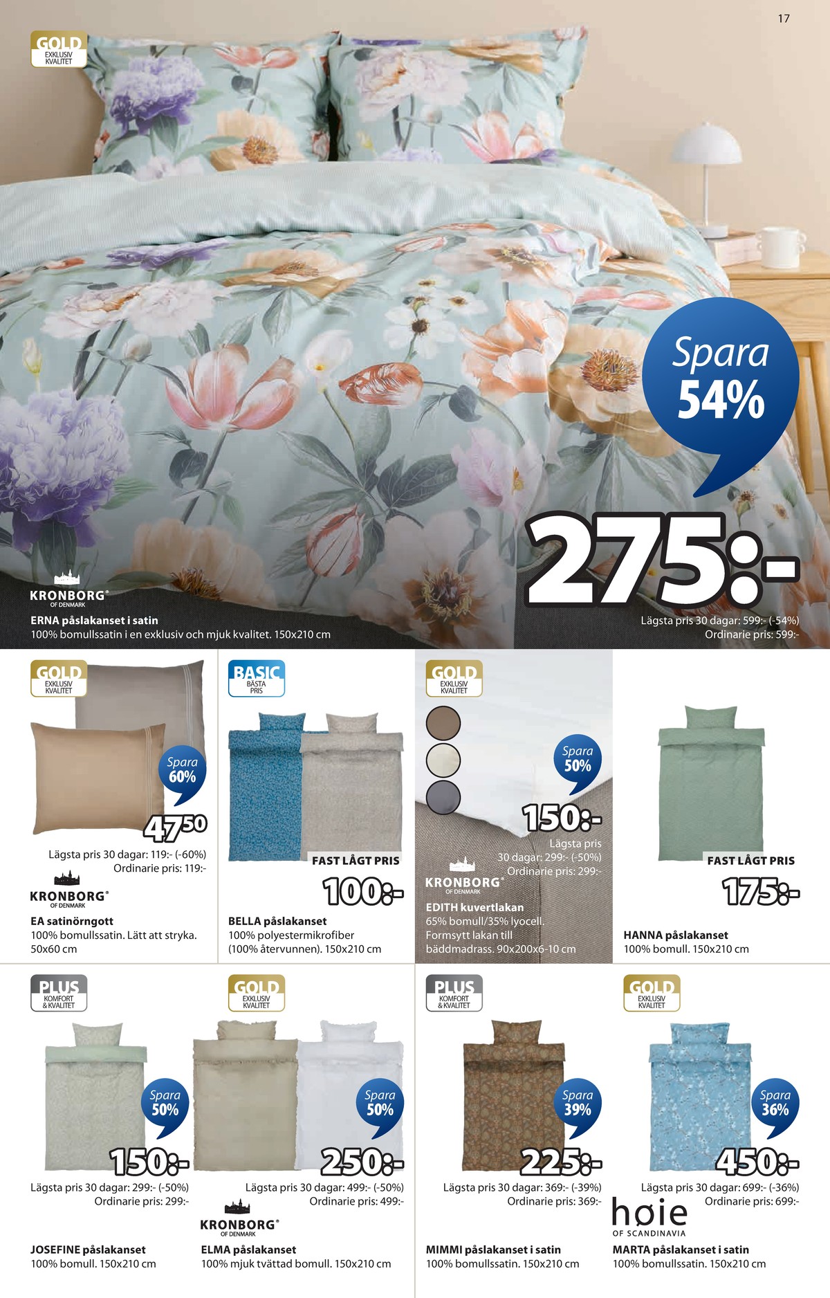 Se Jysk reklamblad för vecka 10 på Kampanjveckan.se. Se bra erbjudanden på många varor. Läs reklambladet här! Sida 18