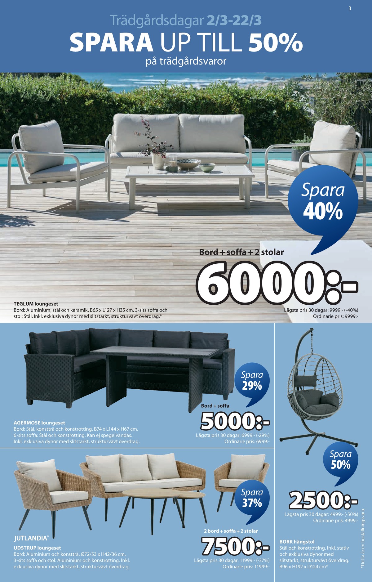 Se Jysk reklamblad för vecka 10 på Kampanjveckan.se. Se bra erbjudanden på många varor. Läs reklambladet här! Sida 4