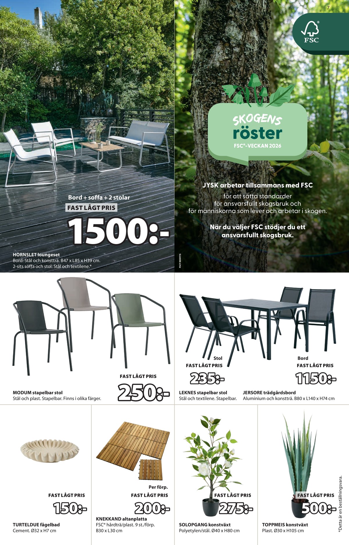 Se Jysk reklamblad för vecka 10 på Kampanjveckan.se. Se bra erbjudanden på många varor. Läs reklambladet här! Sida 8